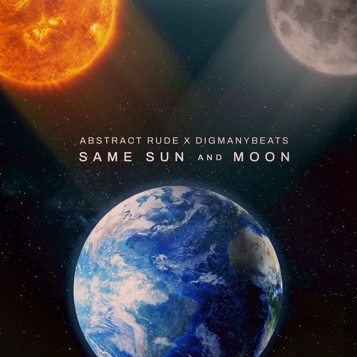 Same Sun and Moon - Single by Abstract Rude & Digmanybeats album cover