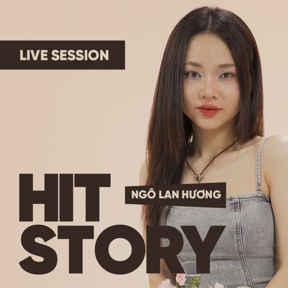 Ngô Lan Hương (HITStory Live Session) - EP by Ngô Lan Hương & HITStory album cover