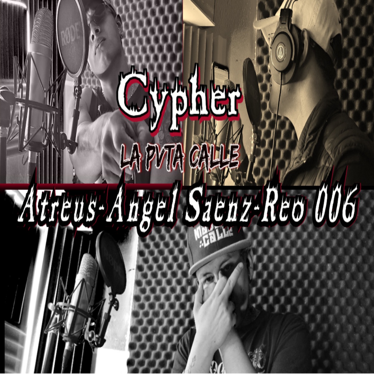 Cypher La Pvta Calle - Single by Atreus, Reo 006 LPC & Angel Saenz album cover