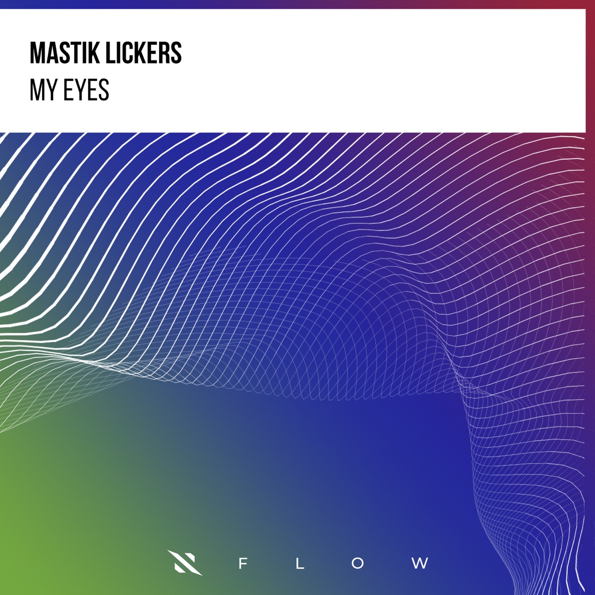 My Eyes - Single by Mastik Lickers album cover