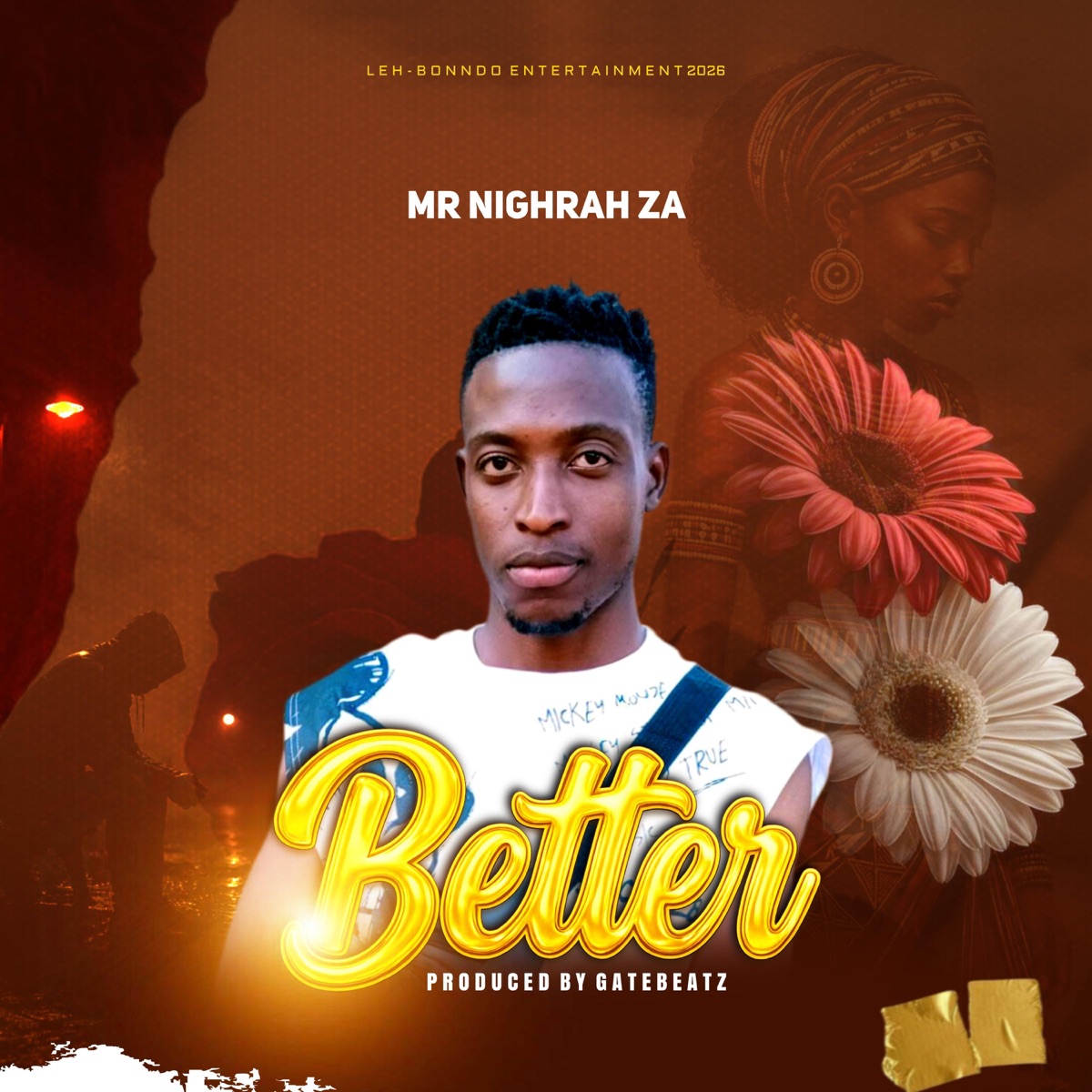 Better - Single by Mr Nighrah ZA album cover