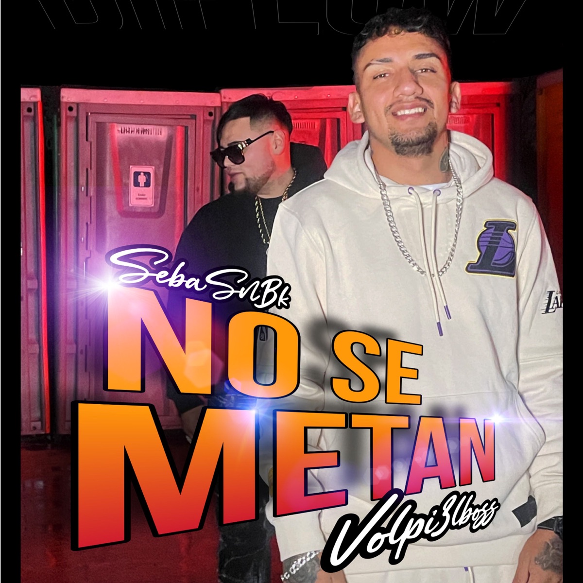 No se meta - Single by Volpi3lBoss, Sebasnbk & DiFlow El Specialista album cover