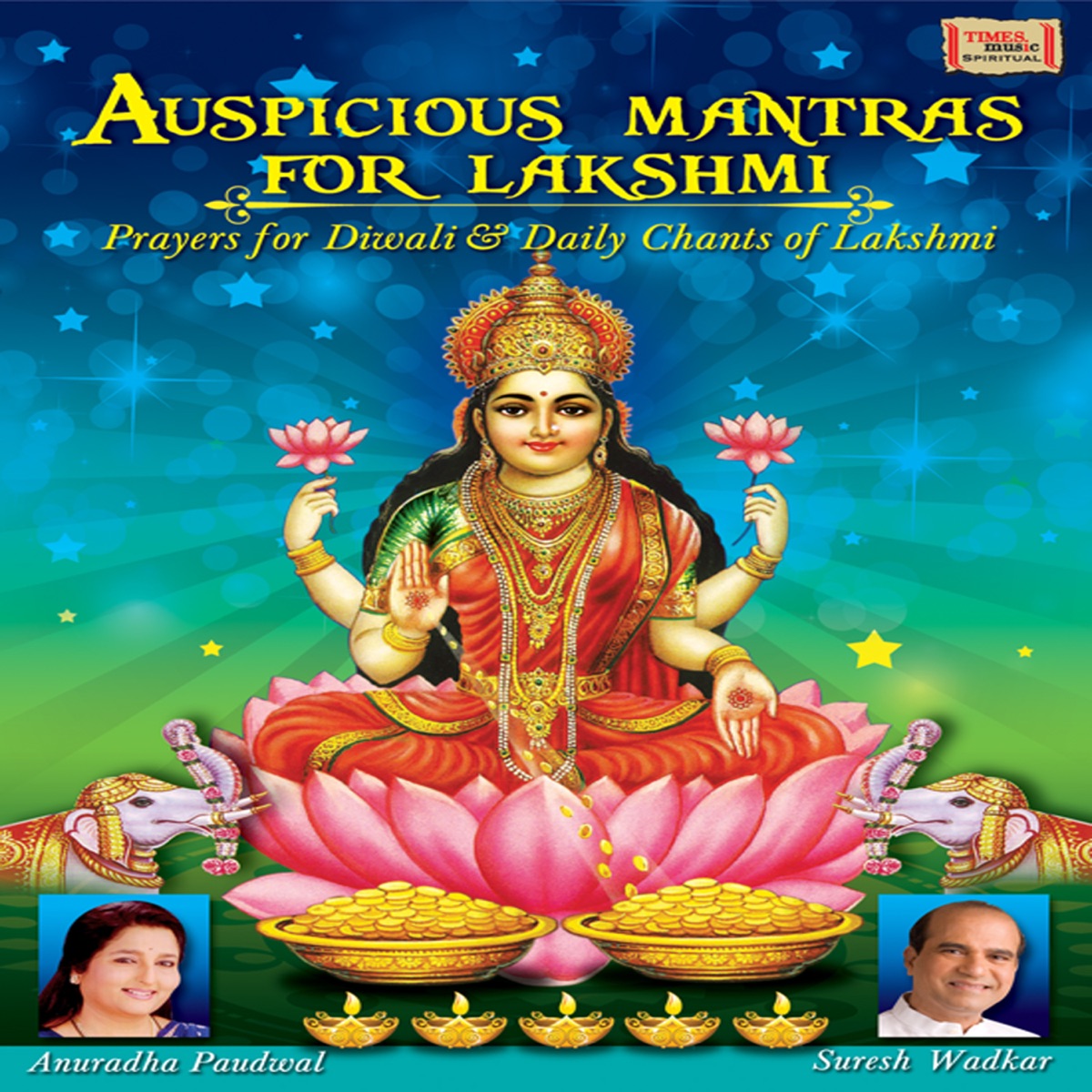 Auspicious Mantras for Lakshmi by Anuradha Paudwal & Suresh Wadkar album cover