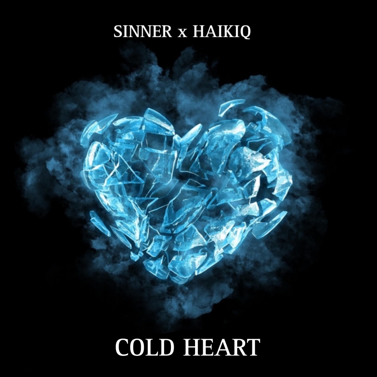 Cold Heart (feat. HaikiQ) - Single by Sinn3r album cover
