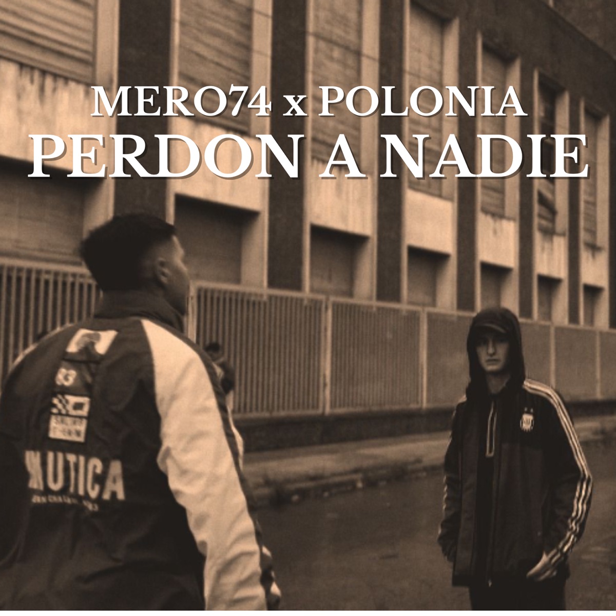Perdón a Nadie - Single by MERO74, Polonia & LV Crew album cover