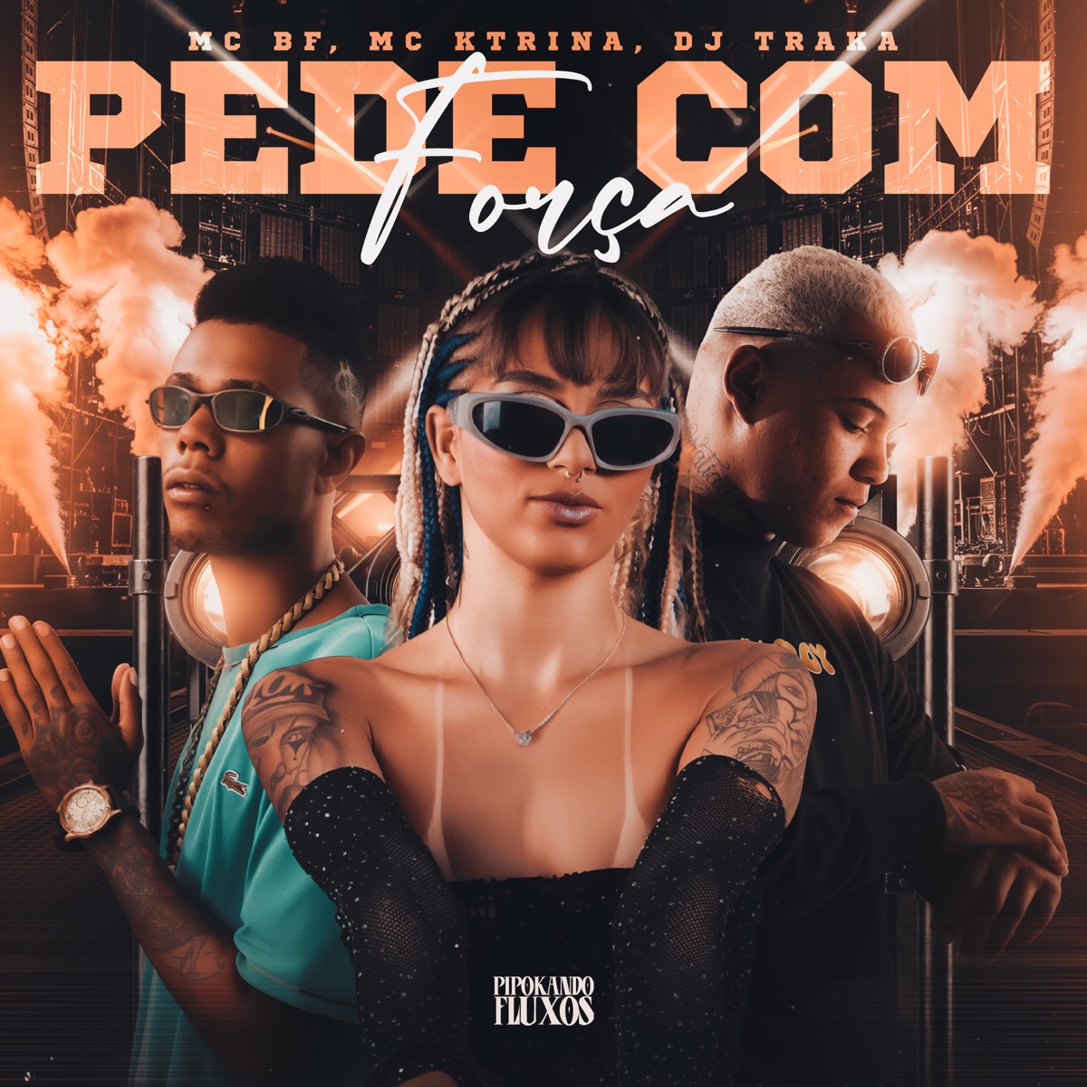 Pede Com Força - Single by MC KTRINA & MC BF album cover