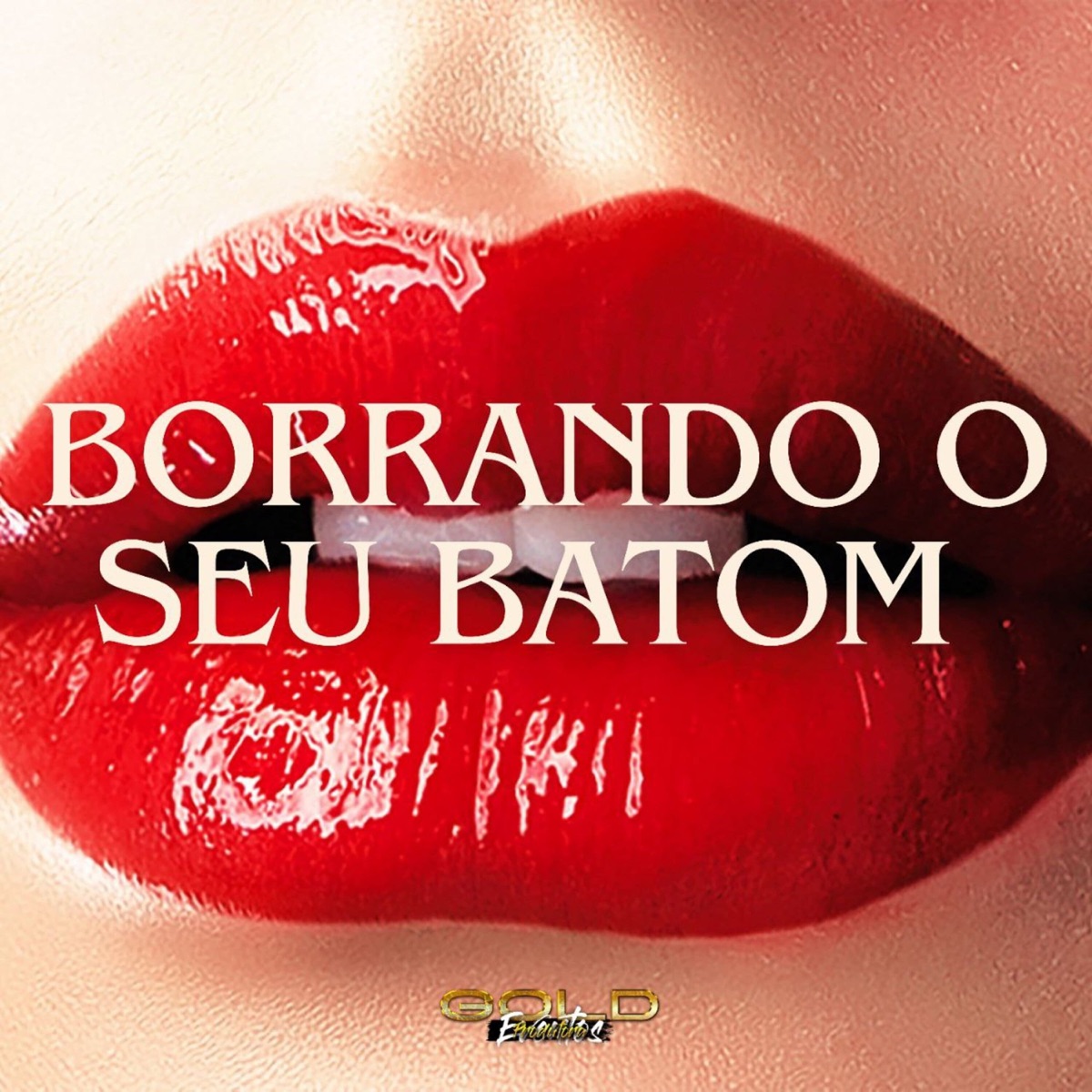 Borrando o Seu Batom - Single by Mc Theyllor, MC Migray & Viruss18 Dj album cover