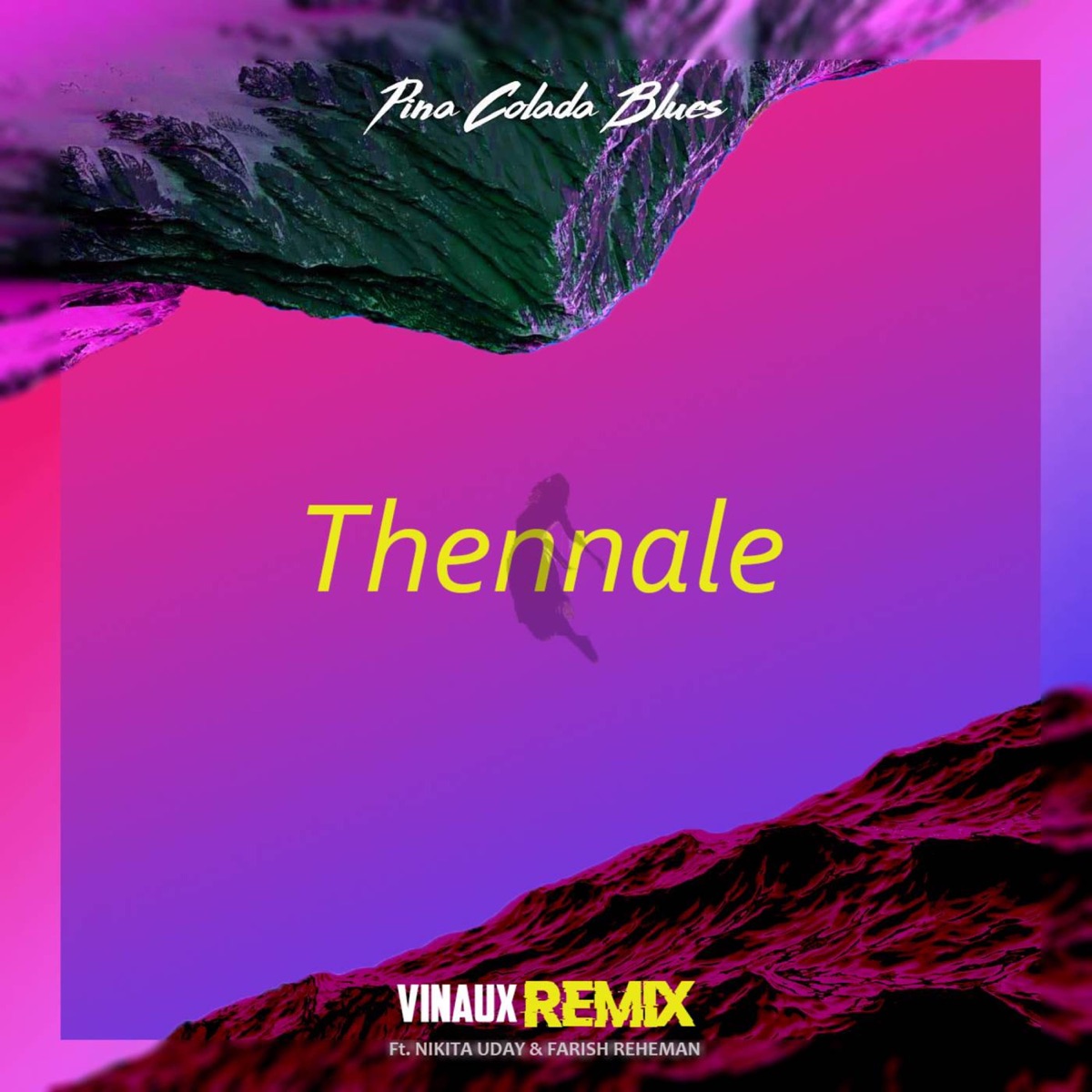 Thennale (feat. Pina Colada Blues, Nikita Uday & Farish Reheman) [SuvinMV Remix] - Single by SuvinMV album cover