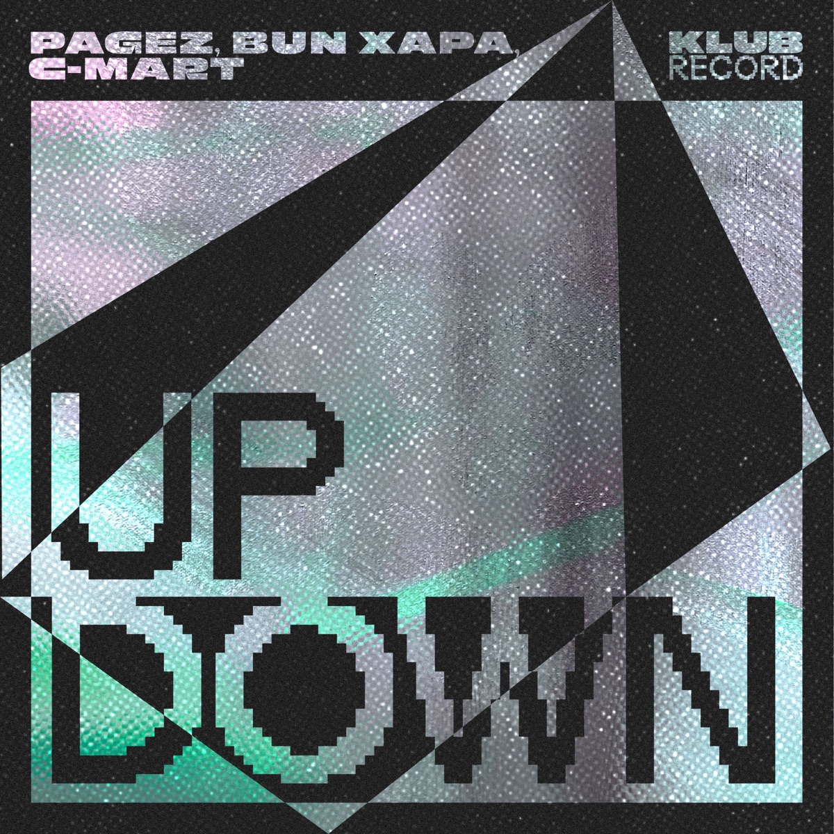 Up Down (Extended) - Single by PAGEZ, Bun Xapa & C-Mart album cover