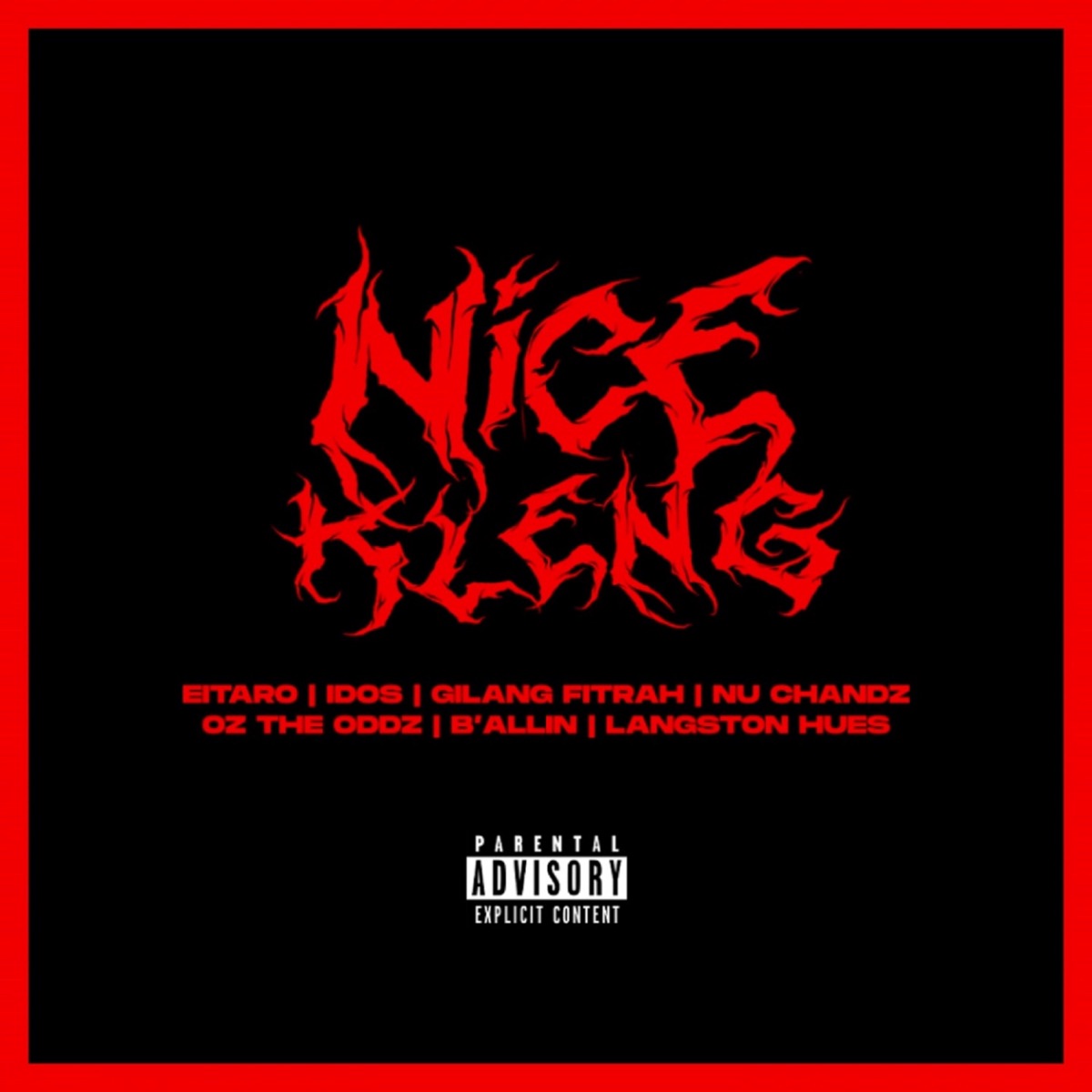 Nicekleng (feat. Nu Chandz, Oz the Oddz, B'allin & Langston Hues) - Single by Eitaro, IDOS & Gilang Fitrah album cover