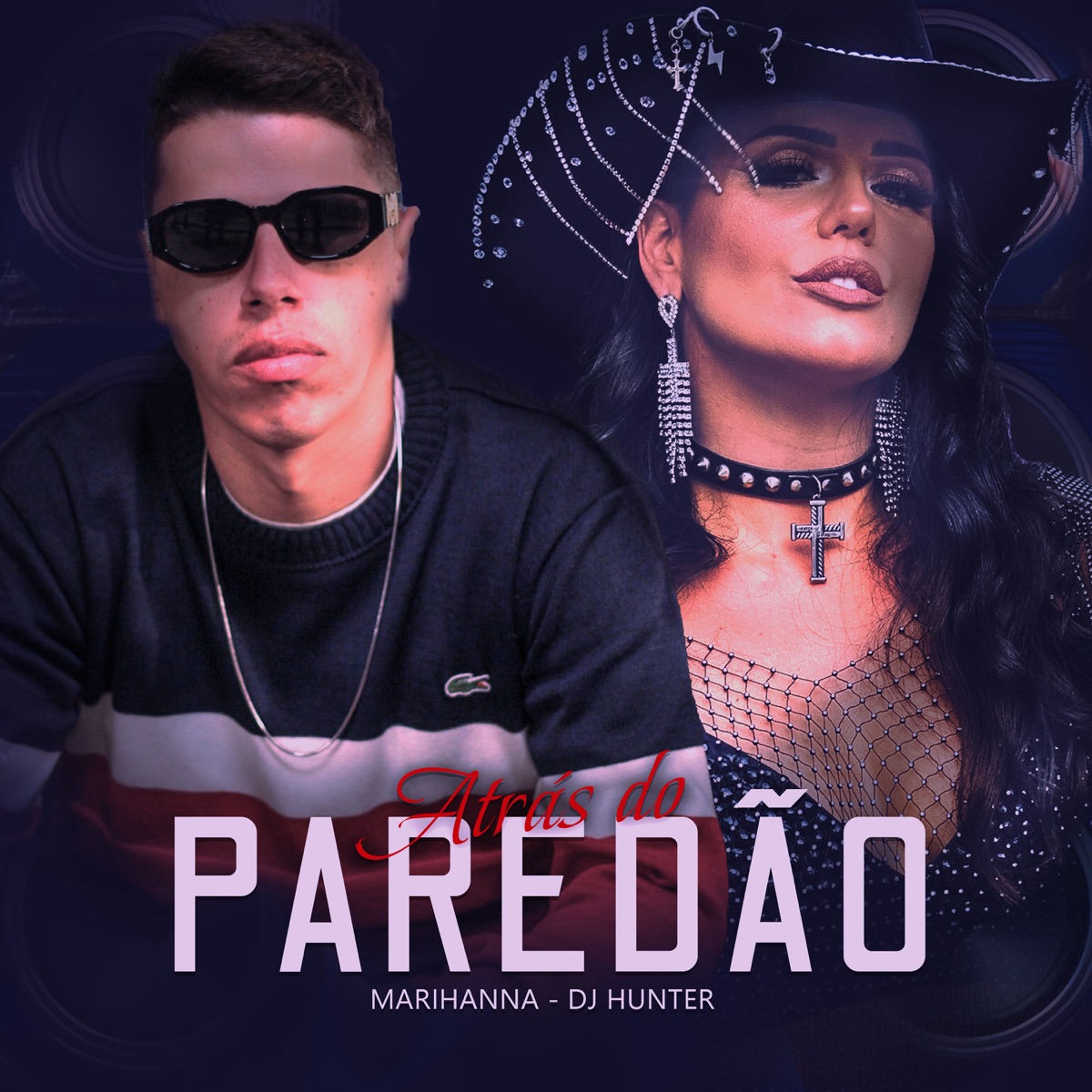 Atrás do Paredão - Single by MARIHANNA & DJ Hunter album cover