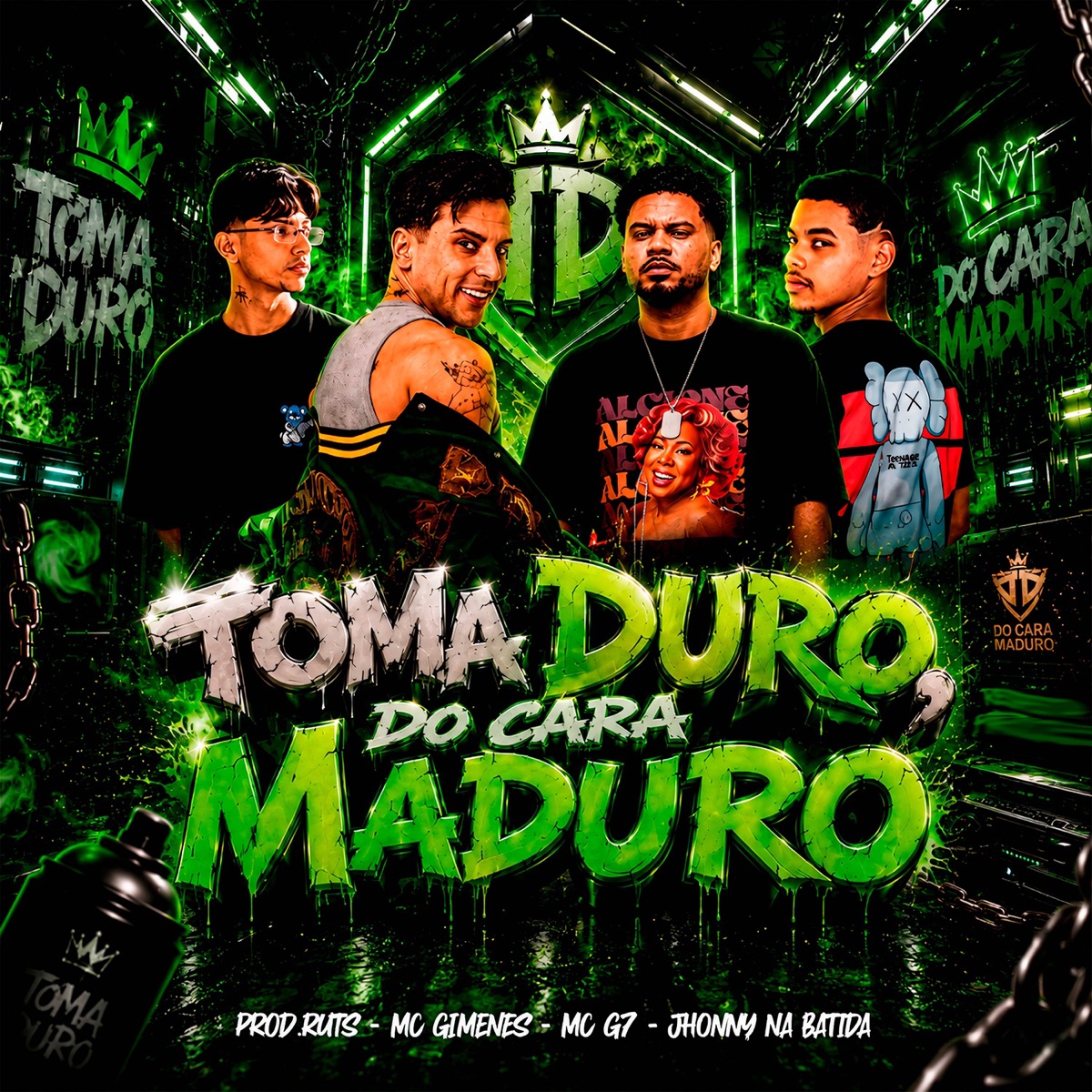 Toma Duro, do Cara Maduro - Single by Jhonny Na Batida, Prod.Ruts, MC Gimenes & Mc G7 album cover