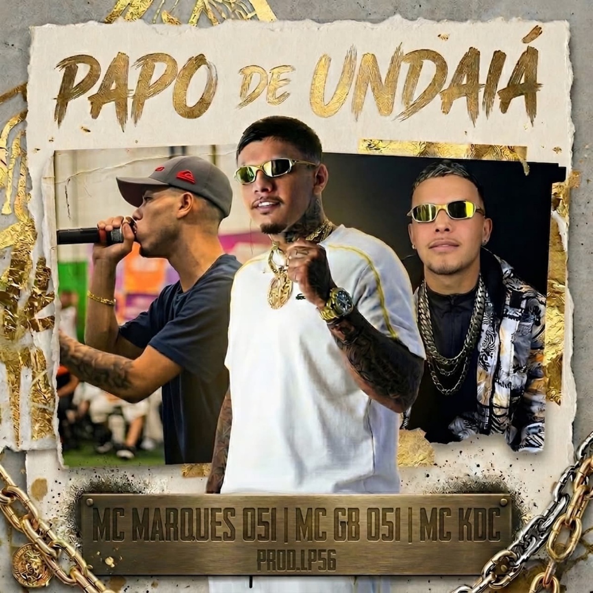 Papo de Undaiá - Single by Mc Gb 051, Mc Kdc & Mc Marques 051 album cover