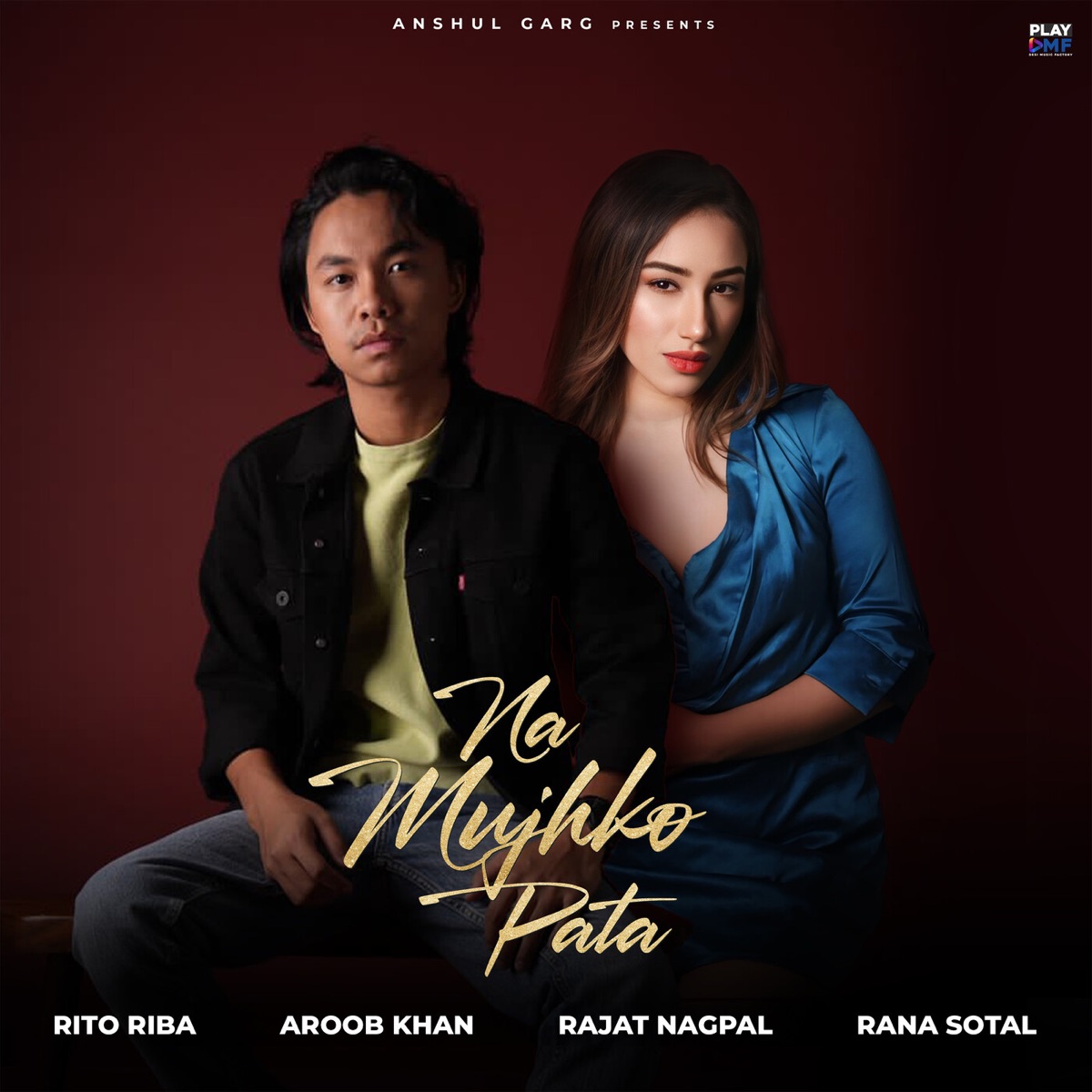 Na Mujhko Pata - Single by Rito Riba, Aroob Khan, Rajat Nagpal & Rana Sotal album cover