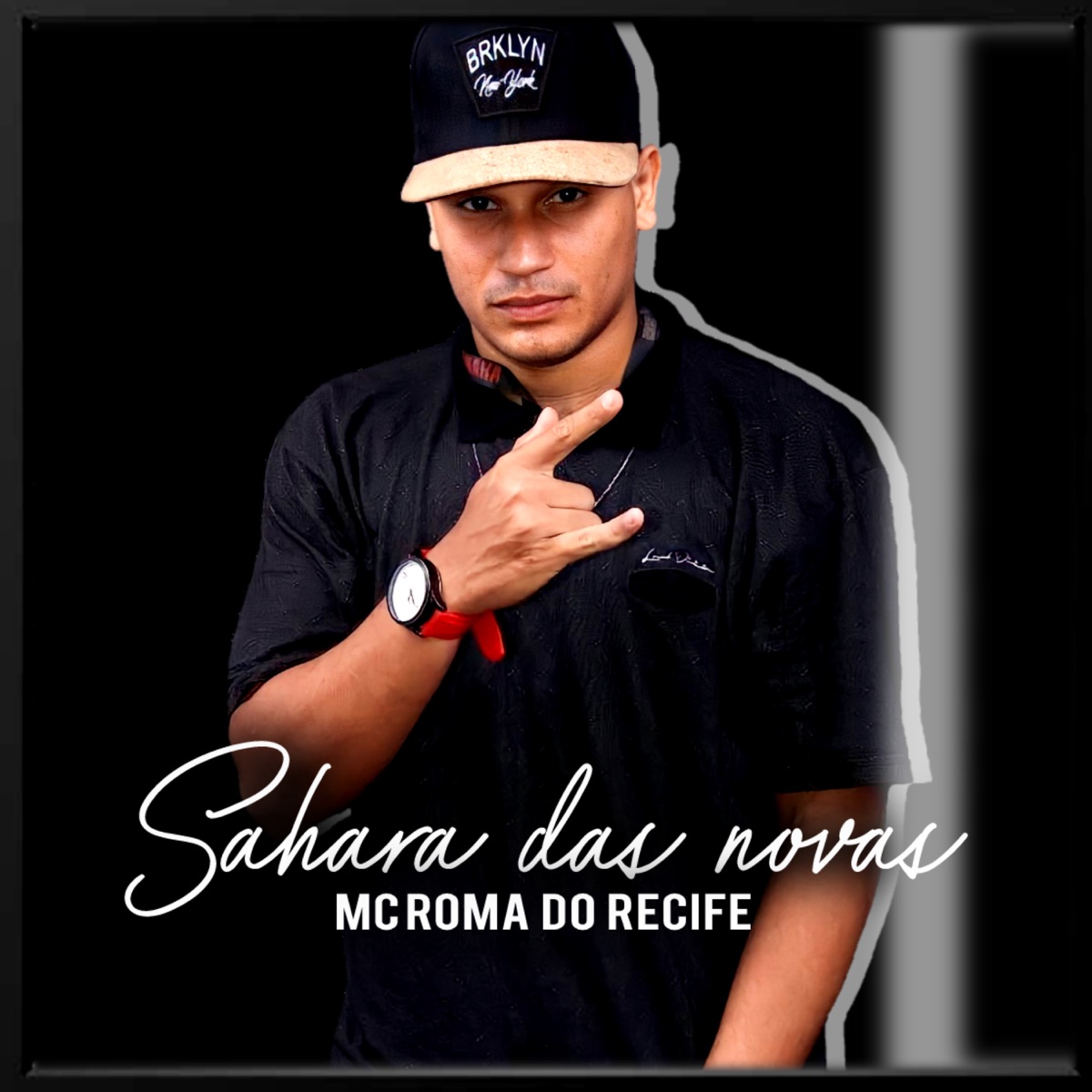 Sahara das Novas - Single by Mc Roma do Recife album cover