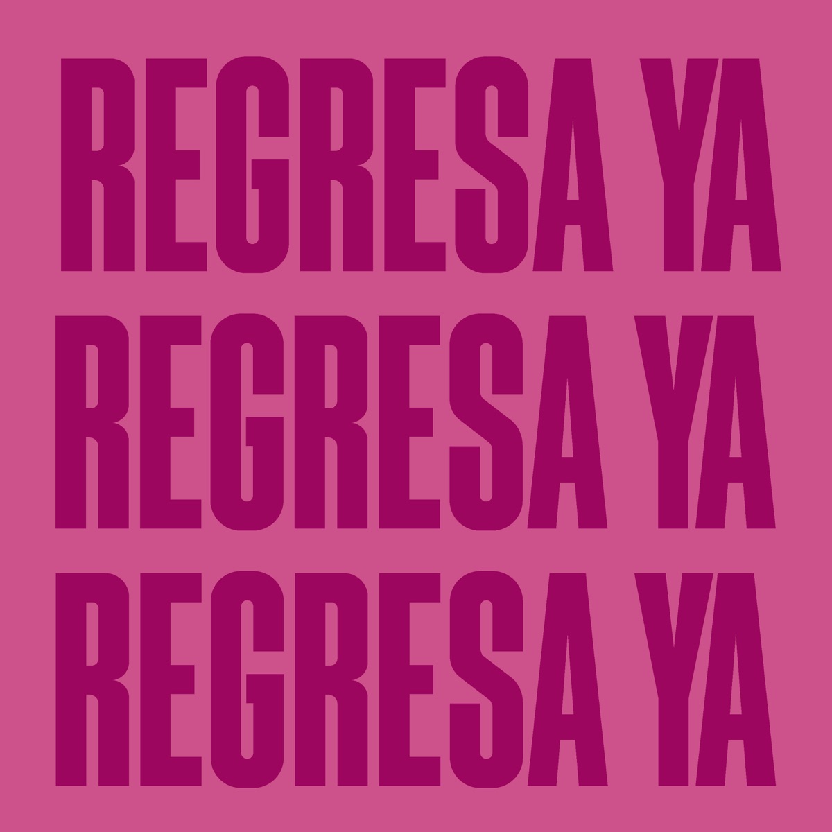 Regresa Ya - Single by Yozz Lean 52 album cover