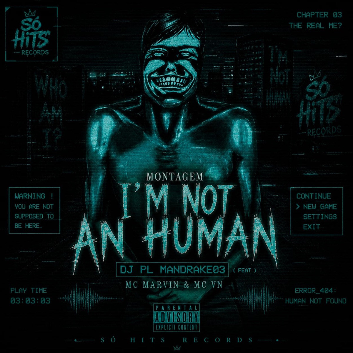 MONTAGEM IM NOT AN HUMAN (feat. MC Marvin & Mc Vn) - Single by DJ PL MANDRAKE03 album cover