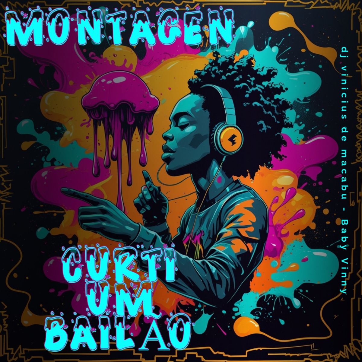 Montagem Curti um Bailão - Single by dj vinicius de macabu & Baby Vinny album cover