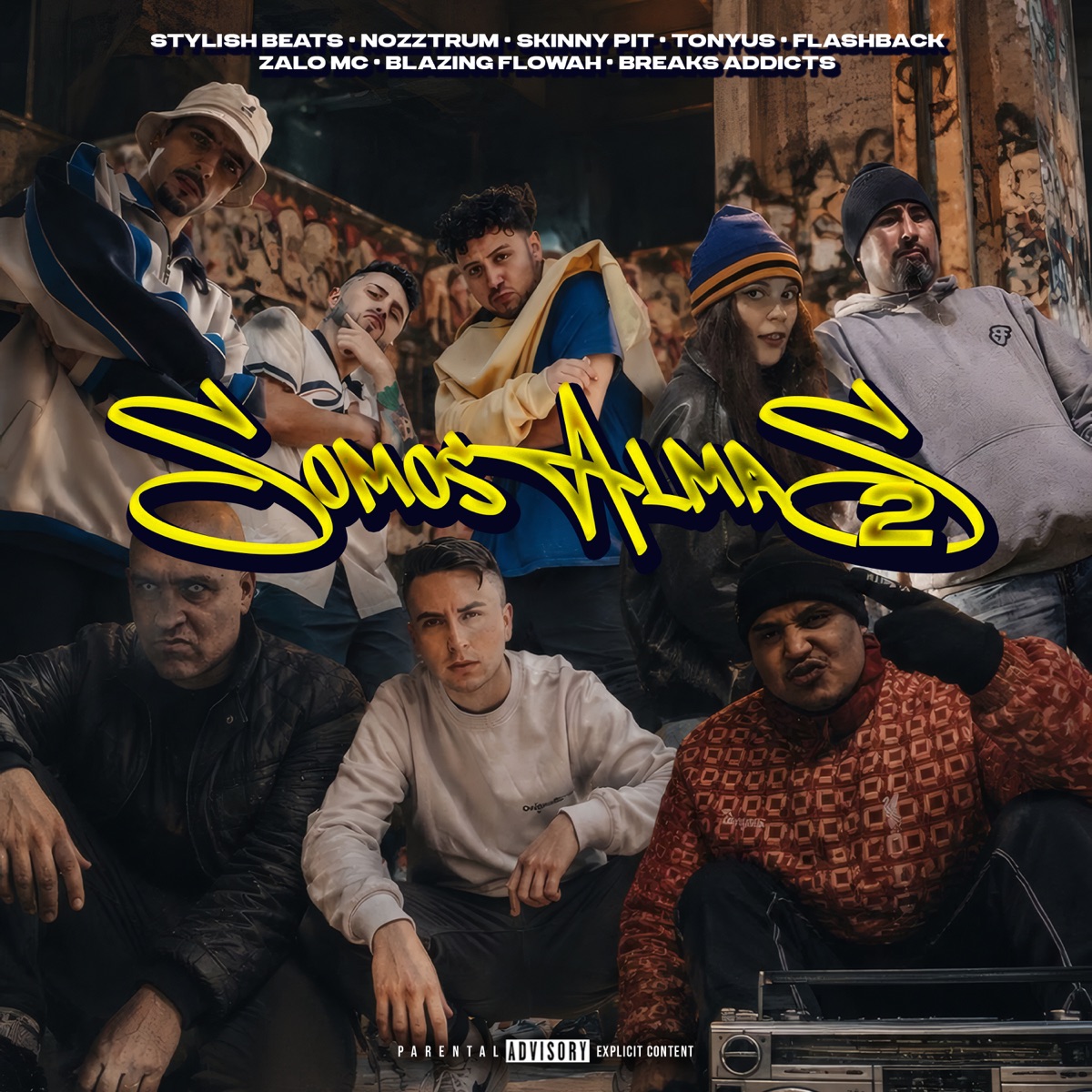 Somos Almas 2 - Single by Stylish Beats, Nozztrum, Skinny Pit, Tonyus, Flashback, Zalo MC, Blazing Flowah & Breaks Addicts album cover