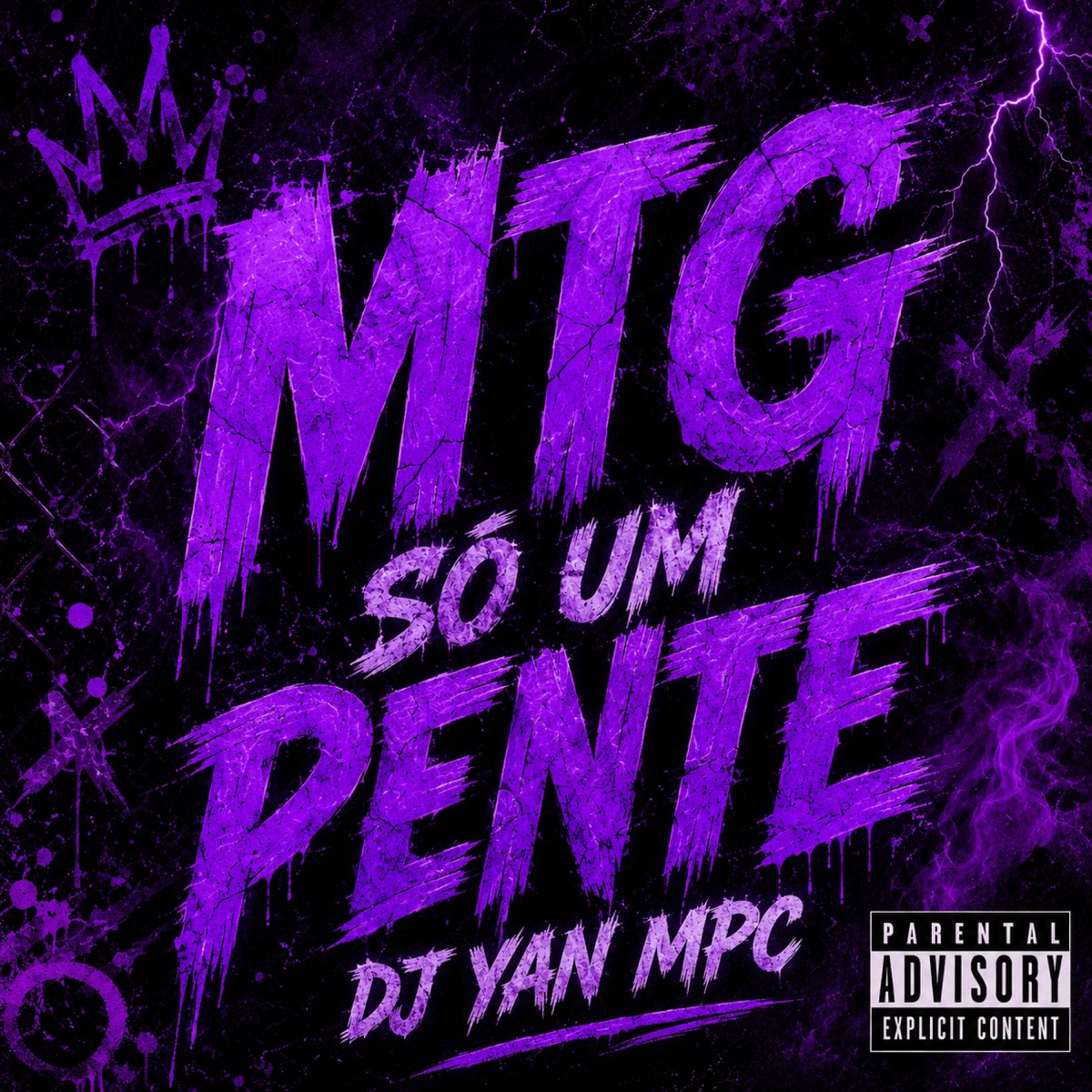 mtg - só um pente - Single by DJ YAN MPC album cover