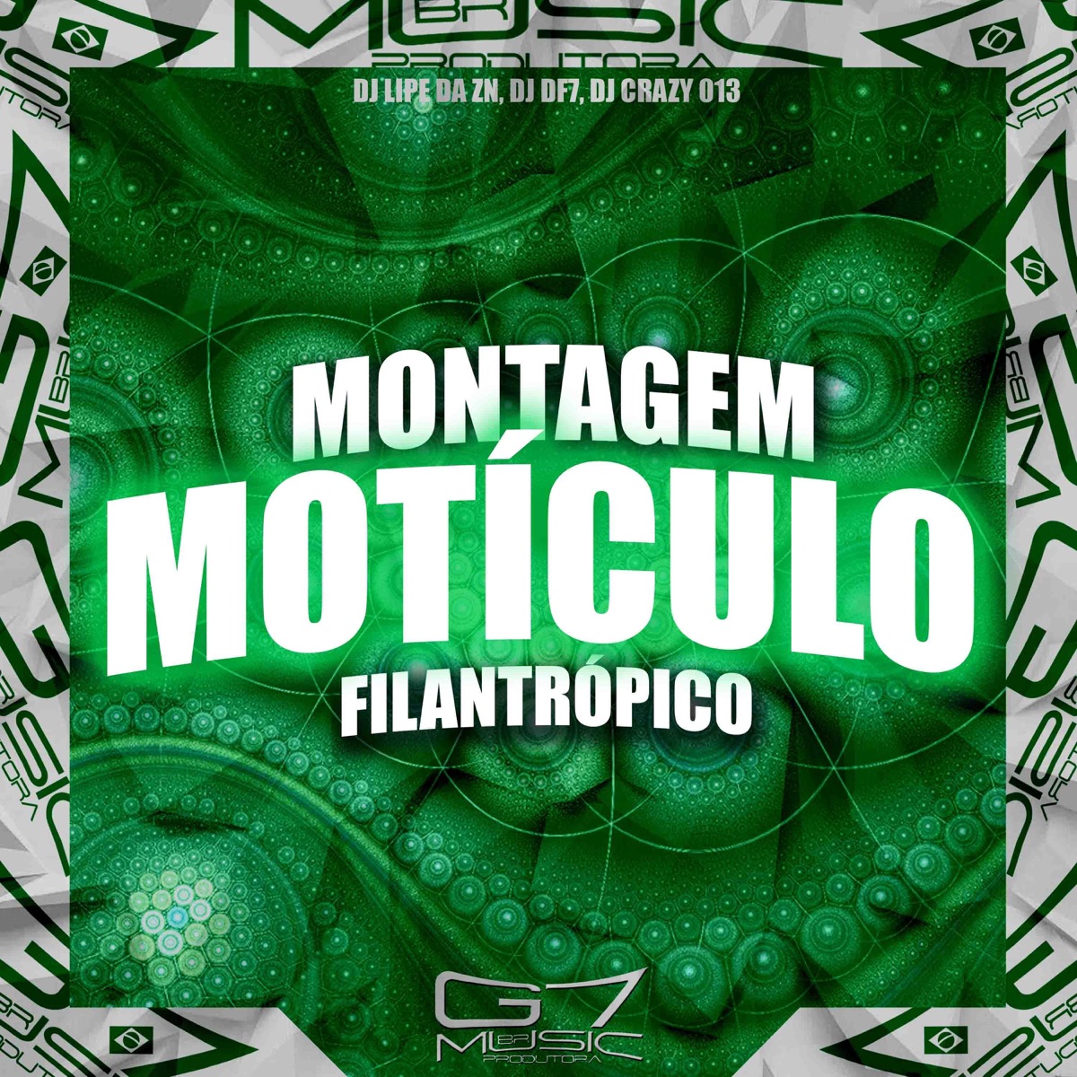 Montagem Motículo Filantrópico - Single by DJ Lipe Da Zn, DJ DF7 & DJ CRAZY 013 album cover