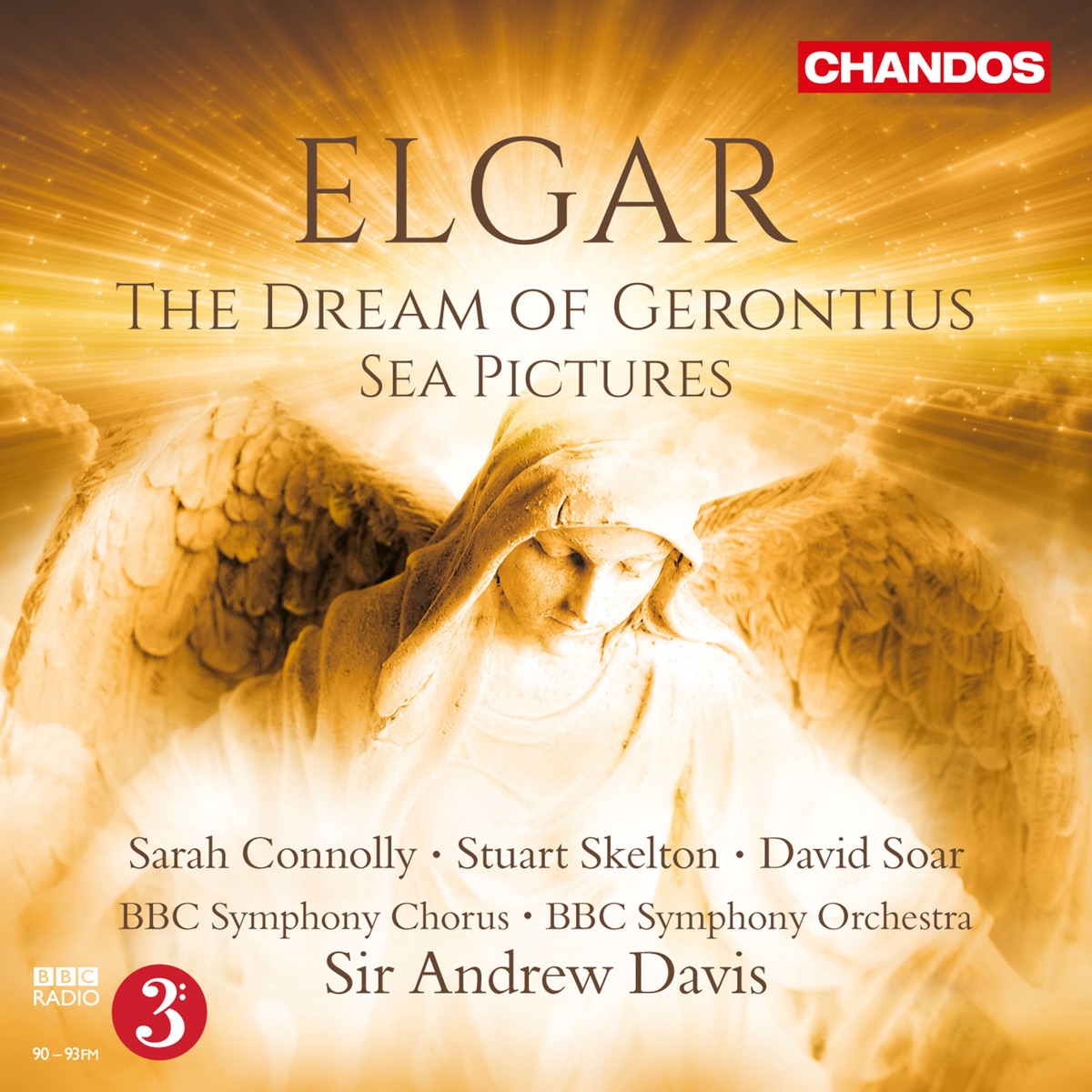 Elgar: The Dream of Gerontius & Sea Pictures by Sir Andrew Davis, BBC Symphony Orchestra, Stuart Skelton, David Soar, Dame Sarah Connolly & BBC Symphony Chorus album cover