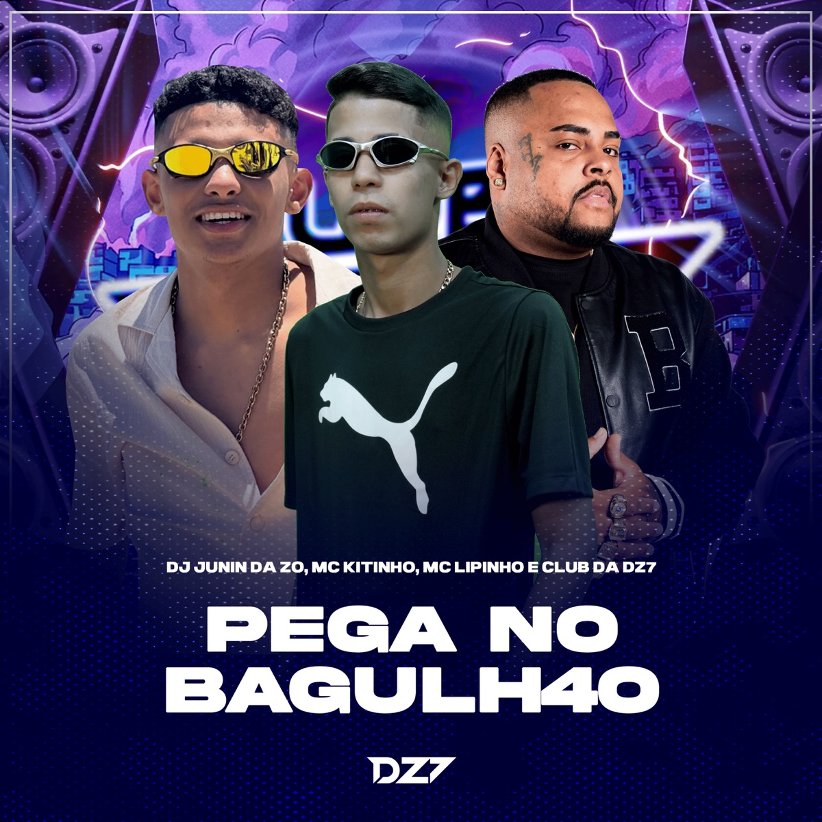 PEGA NO BAGULH4O - Single by Dj Junin da ZO, Mc Kitinho, Mc Lipinho & CLUB DA DZ7 album cover
