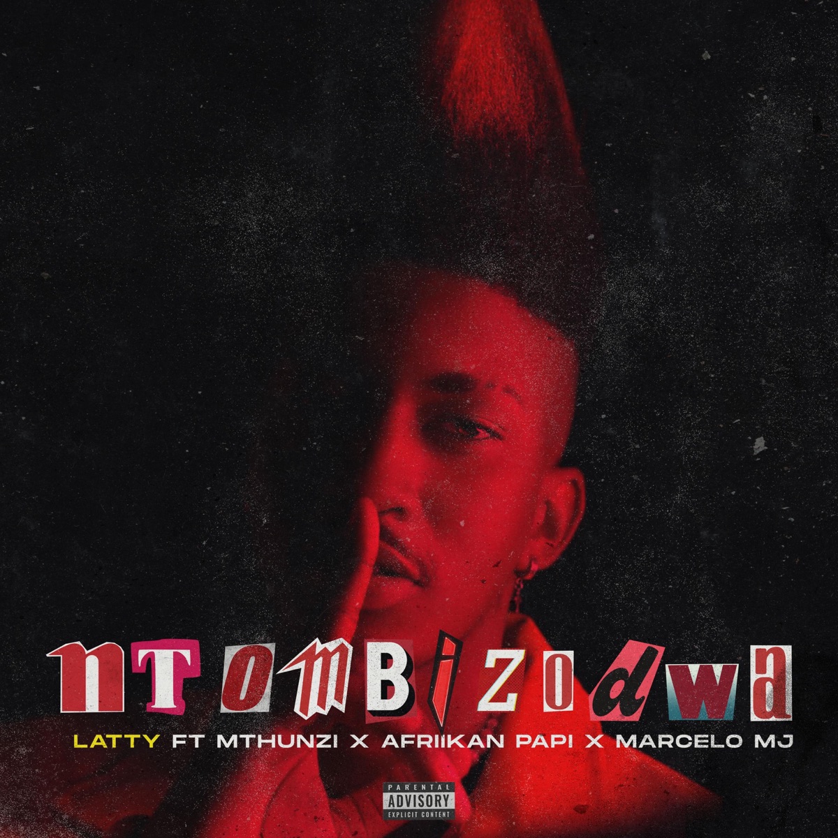 Ntombizodwa (feat. Mthunzi, Afriikan Papi & Marcelo MJ) - Single by LATTY album cover