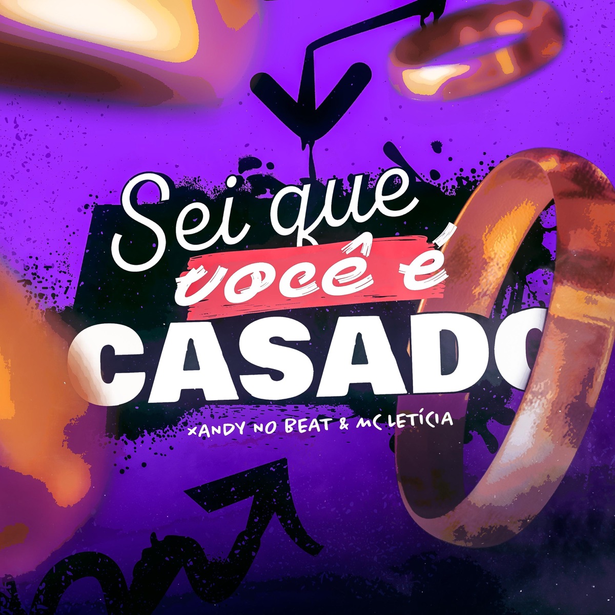 Sei que você é casado (feat. Mc Leticia) - Single by Xandy Nobeat album cover