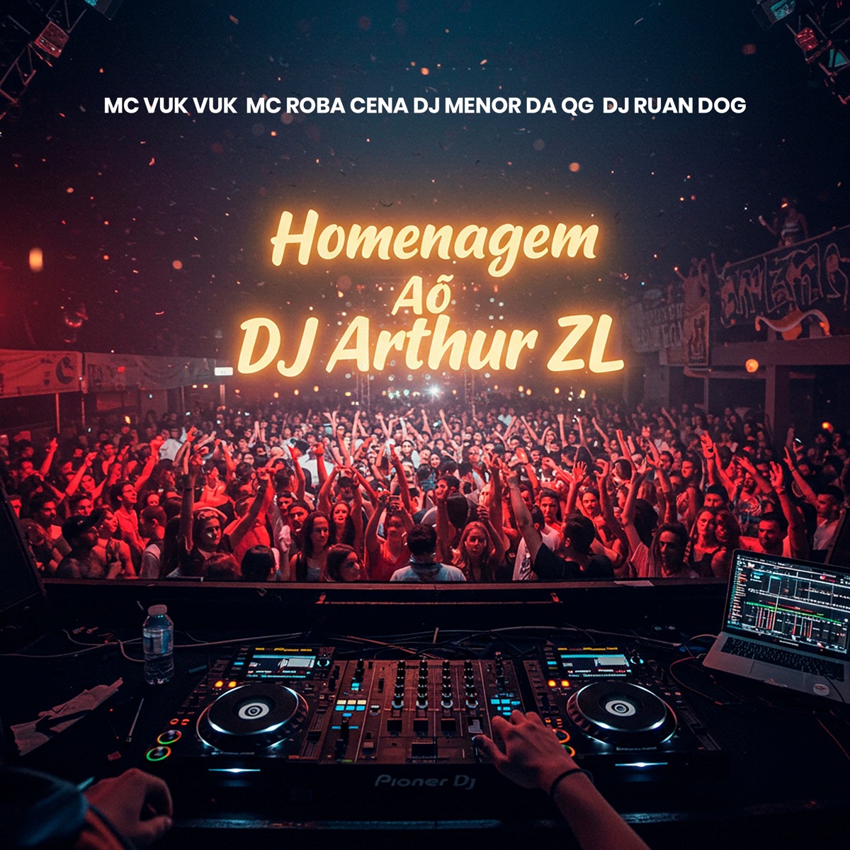 Homenagem ao DJ Arthur Zl - Single by DJ Menor da QG, DJ RUAN DOG, MC Roba Cena & MC Vuk Vuk album cover