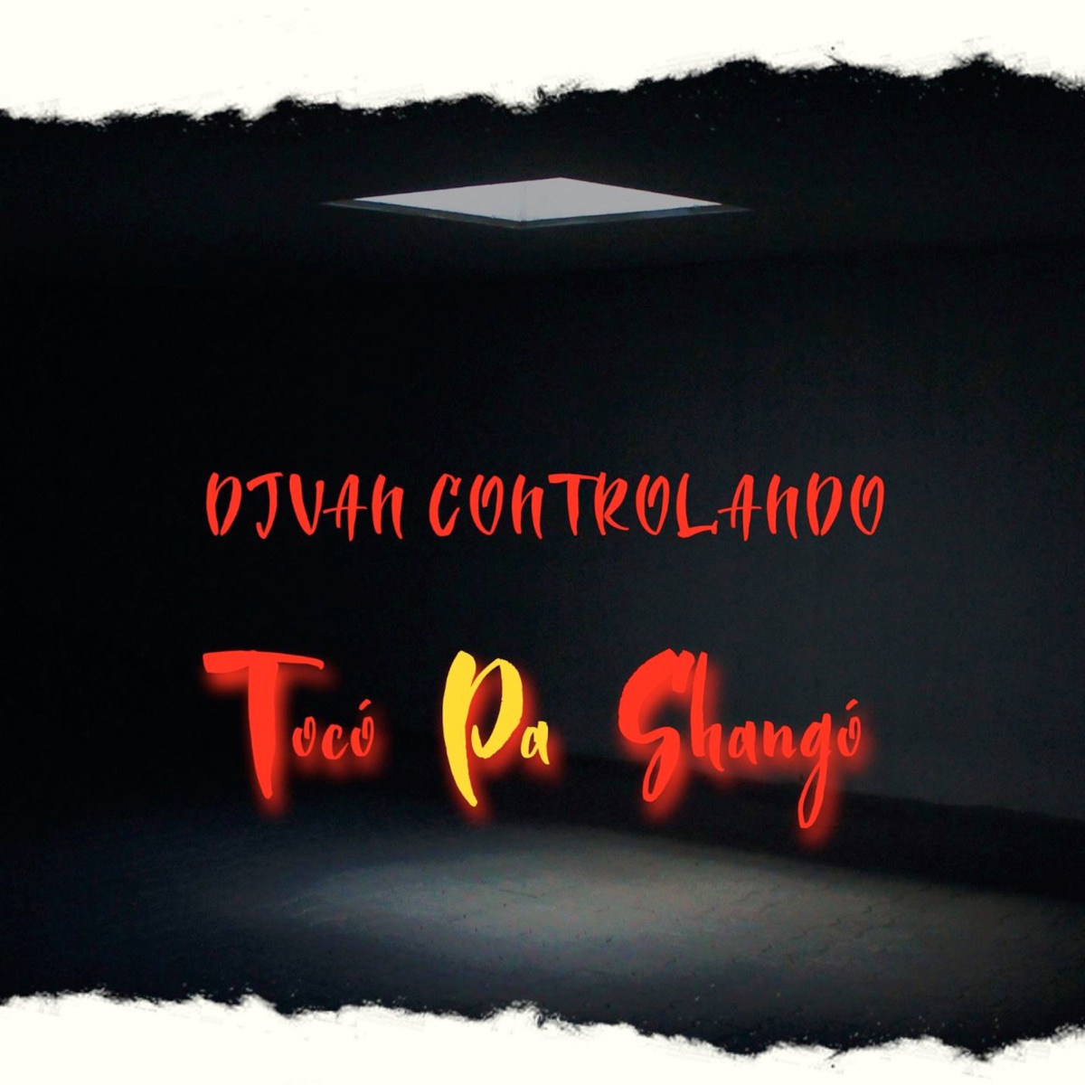 Tocó Pa Shangó - Single by DJVAN CONTROLANDO album cover