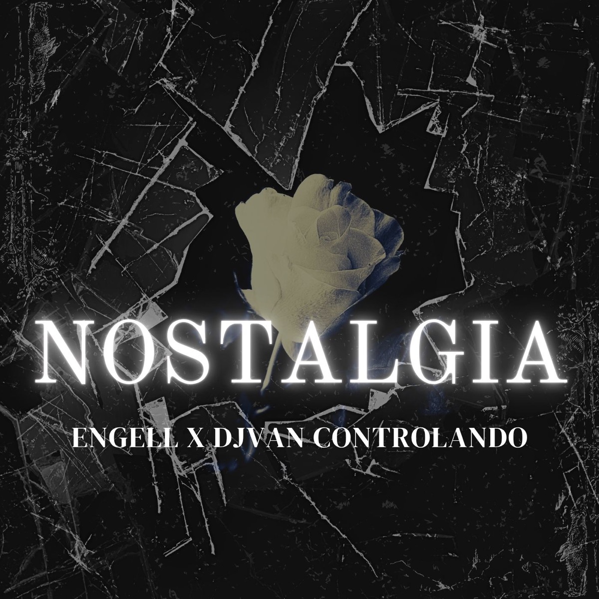 Nostalgia - Single by ENGELL & DJVAN CONTROLANDO album cover