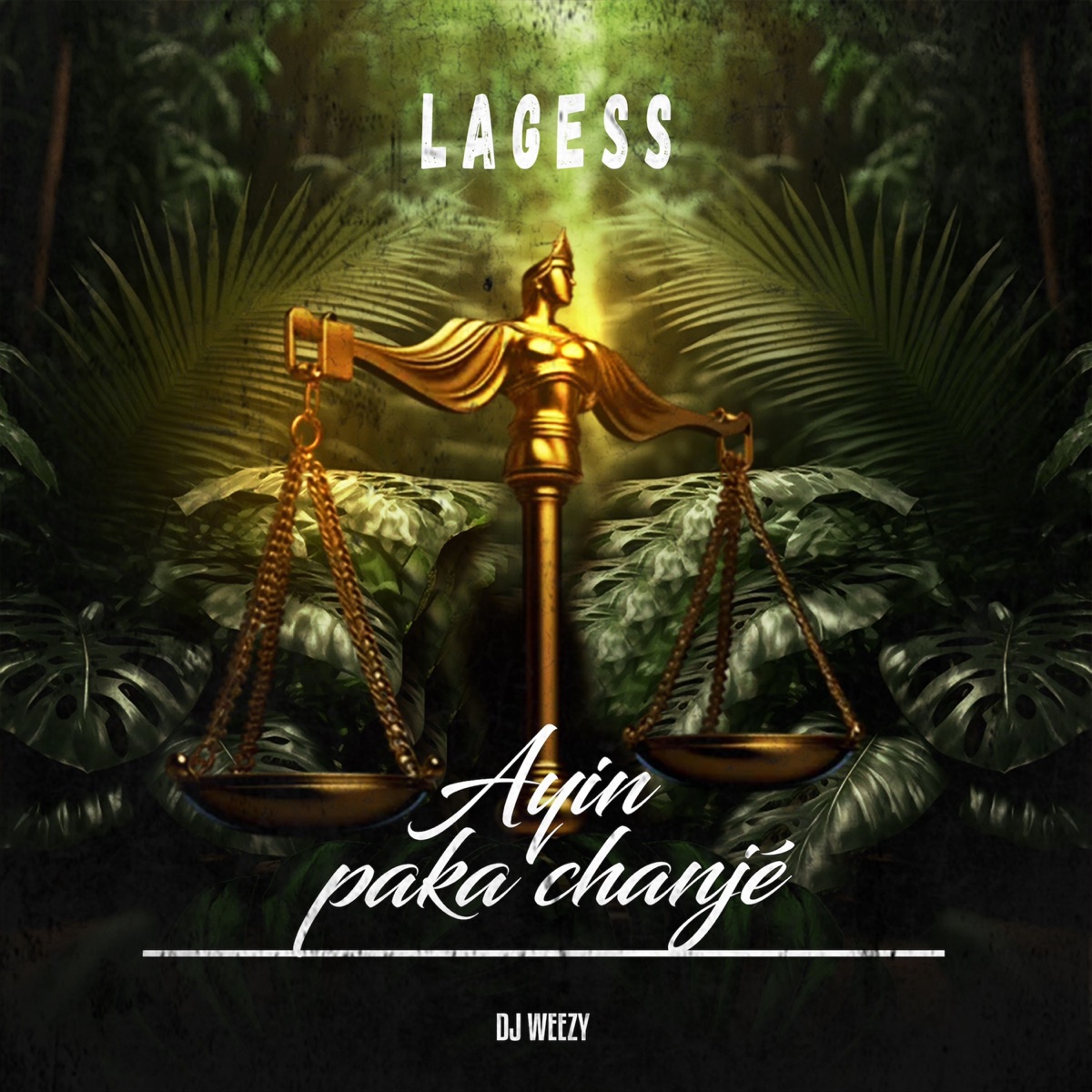 Ayin paka chanjé - Single by Lagess & DJ WEEZY album cover