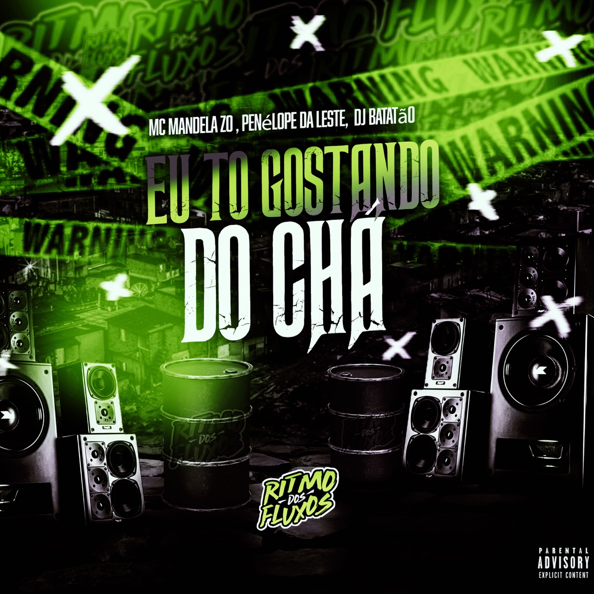 Eu To Gostando do Chá - Single by MC Mandela ZO, DJ Batatão & PENÉLOPE DA LESTE album cover