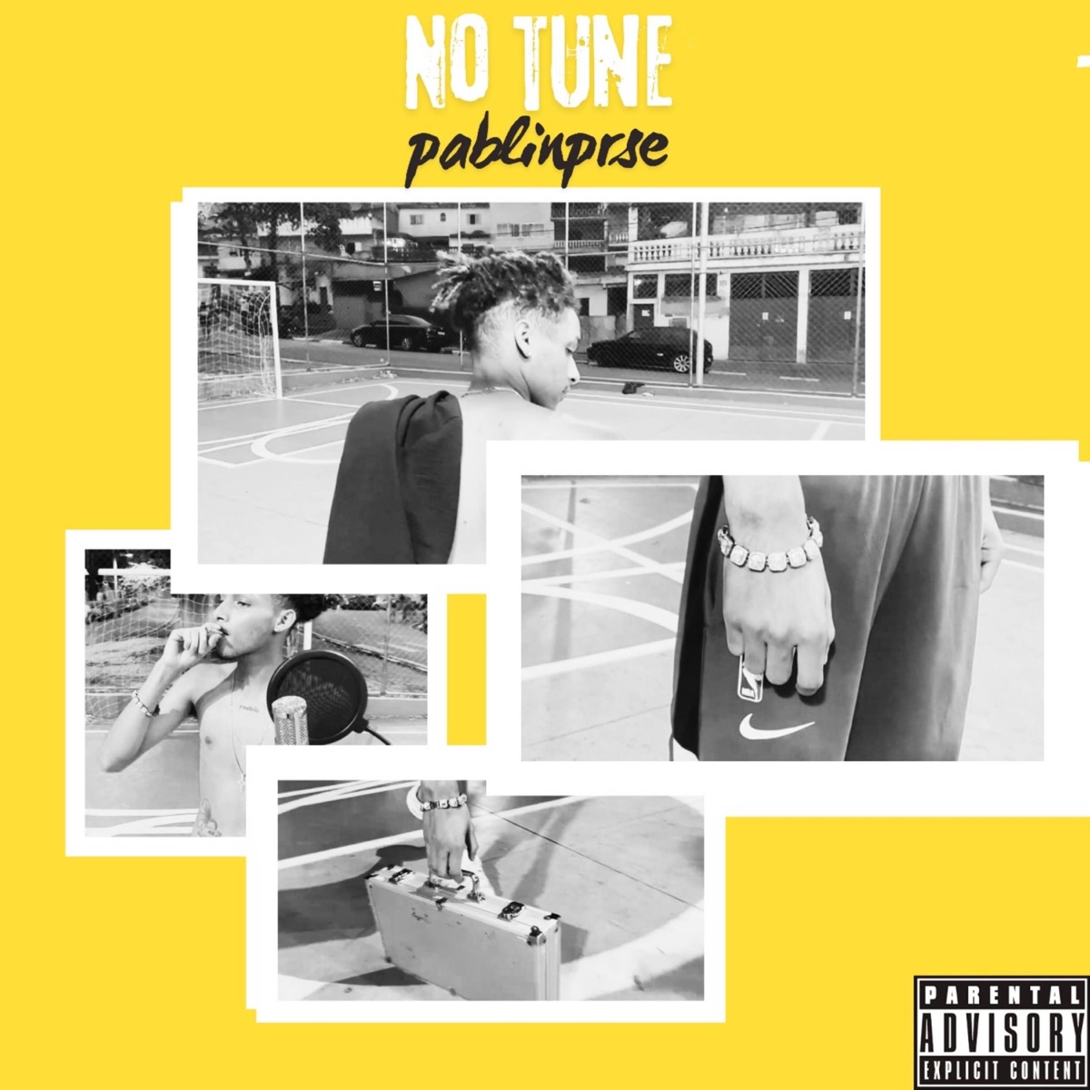 NO TUNE - Single by PABLINPRSE album cover