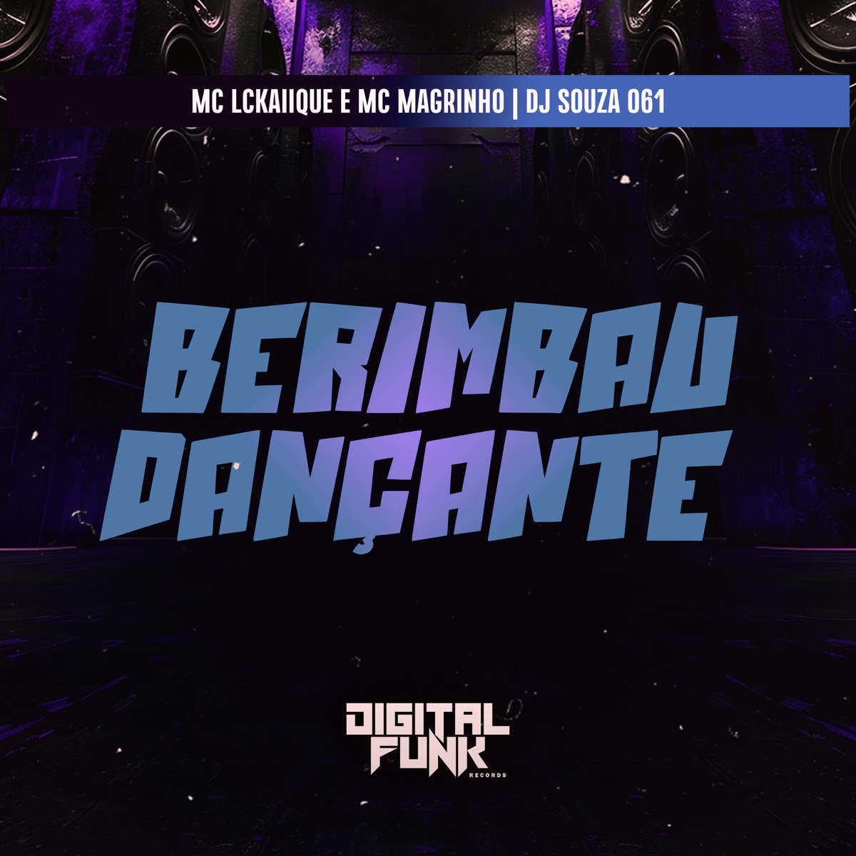 Berimbau Dançante - Single by DJ Souza 061, Mc LcKaiique & Mc Magrinho album cover
