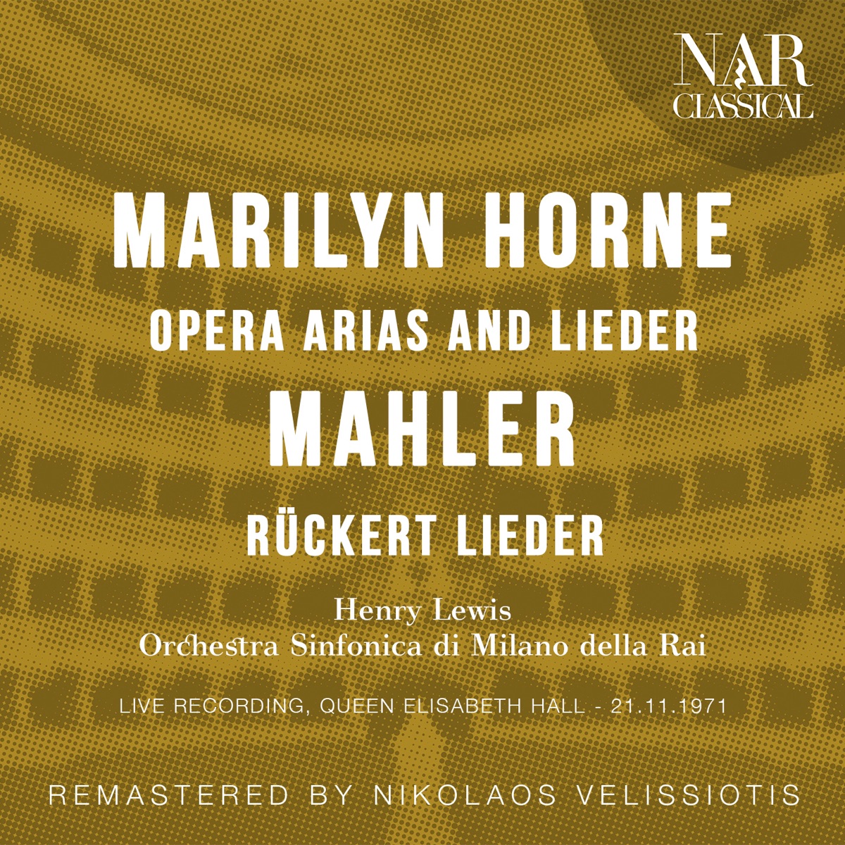 Marilyn Horne: Opera Arias and Lieder; Mahler: Rückert Lieder by Henry Lewis & Orchestra Sinfonica di Milano della RAI album cover