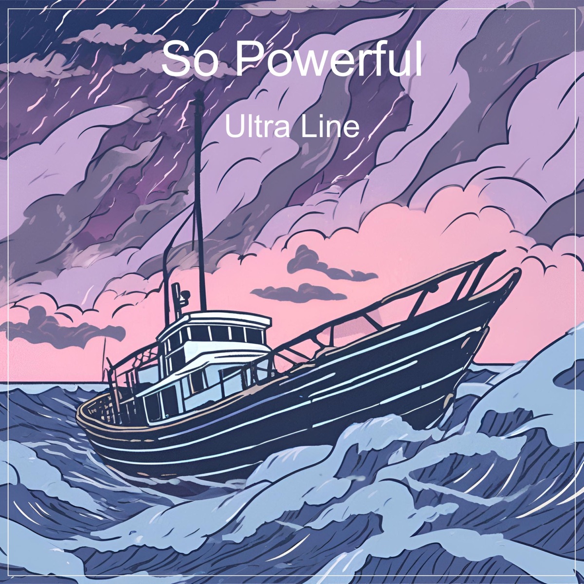 So Powerful - Single by Ultra Line album cover