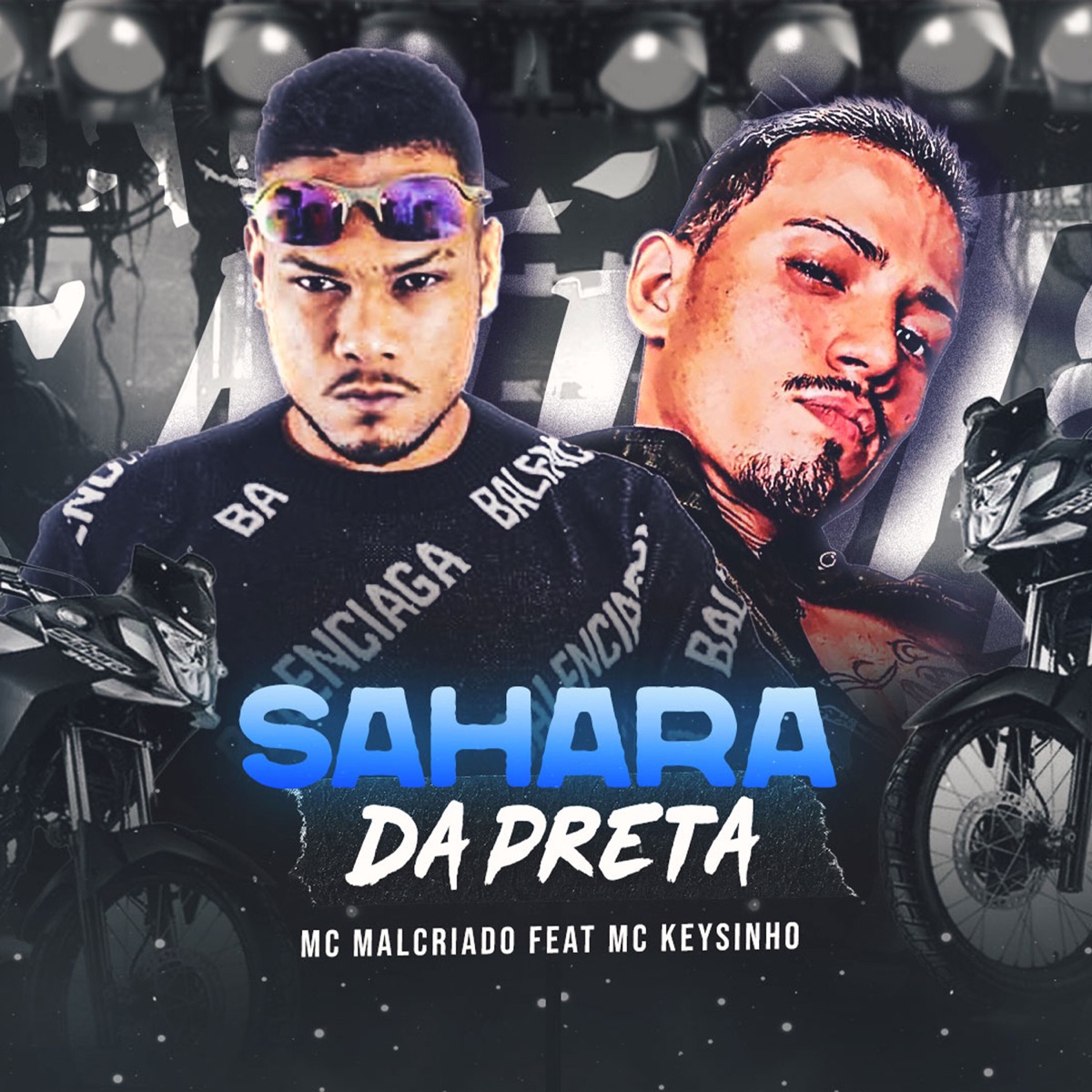 Sahara da Preta (feat. MC Keysinho) - Single by Mc MalCriado & DJ Malicia album cover