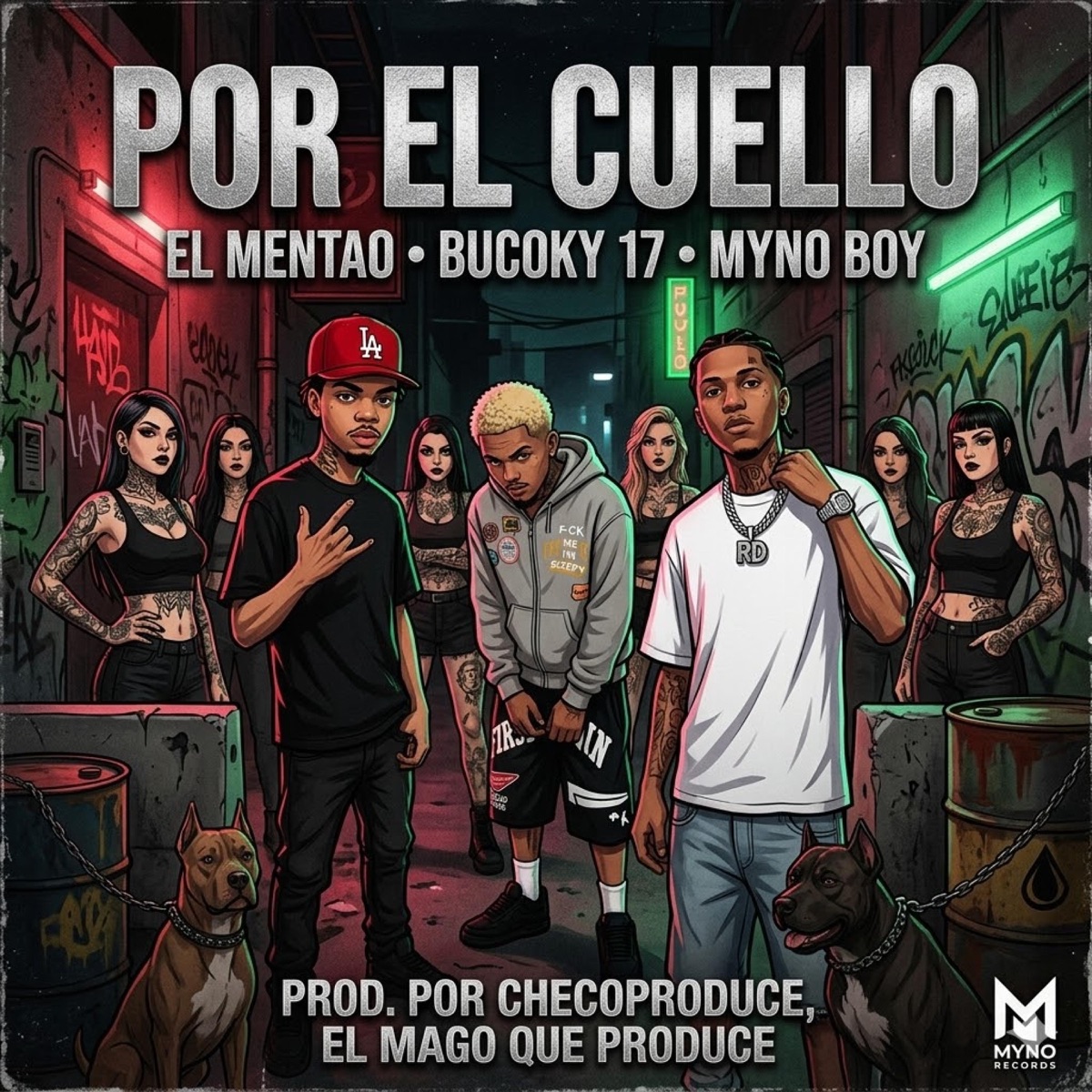 POR EL CUELLO (feat. BUCOKY 17 & EL MENTAO) - Single by Myno Boy album cover