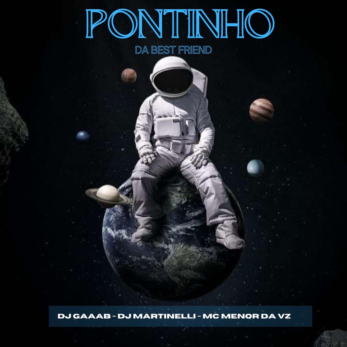 Pontinho da Best Friend - Single by Dj gaaab, MC Menor da VZ & DJ Martinelli album cover