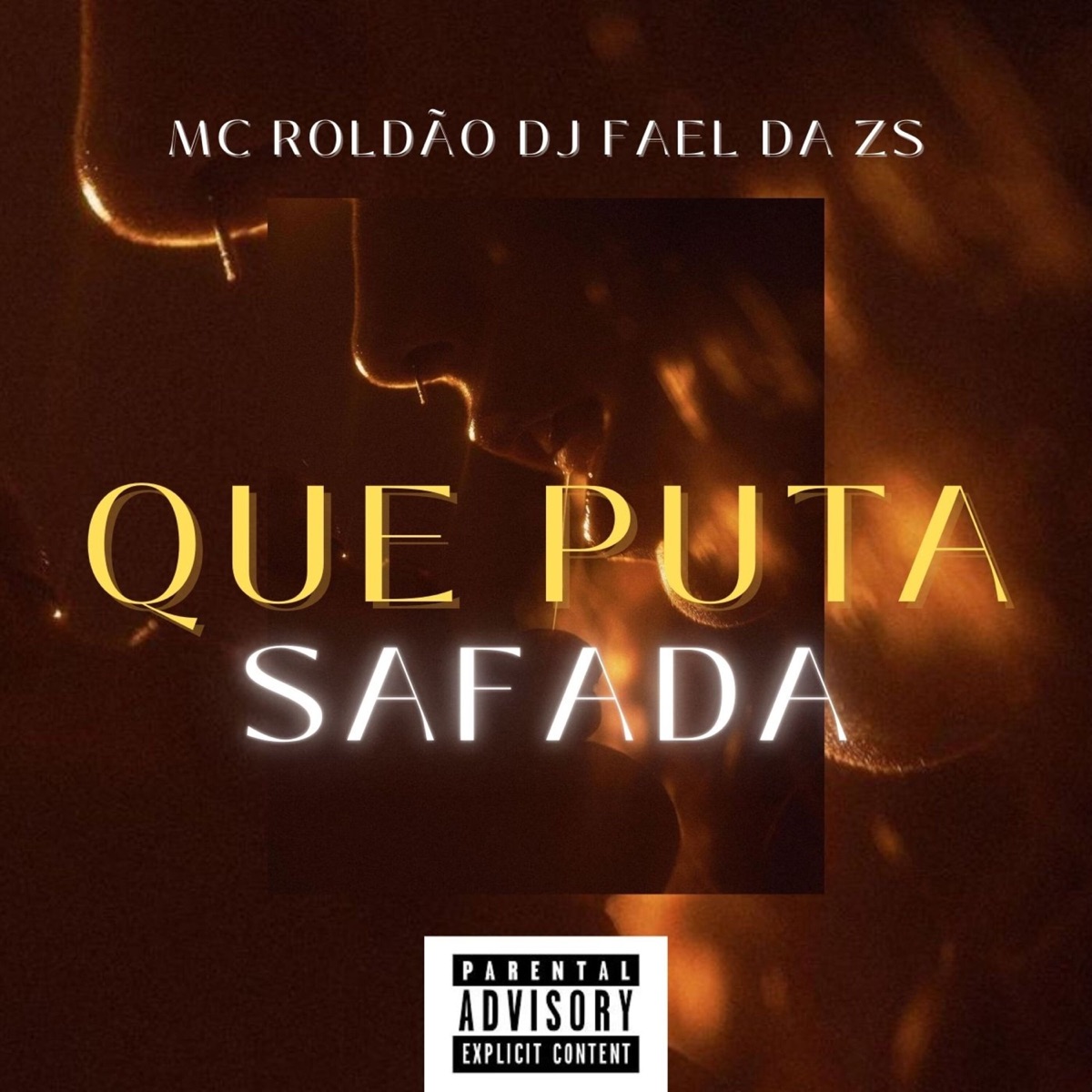 QUE PUTA SAFADA - Single by Mc Roldão album cover