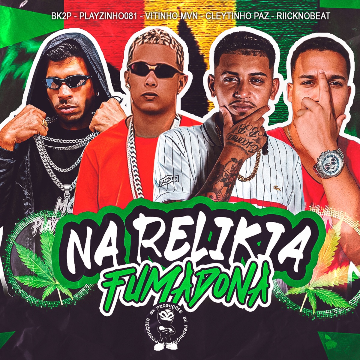 NA RELIKIA FUMADONA - Single by Playzinho 081, Cleytinho Paz, Vitinho MVN, Riicknobeat & BK2P album cover