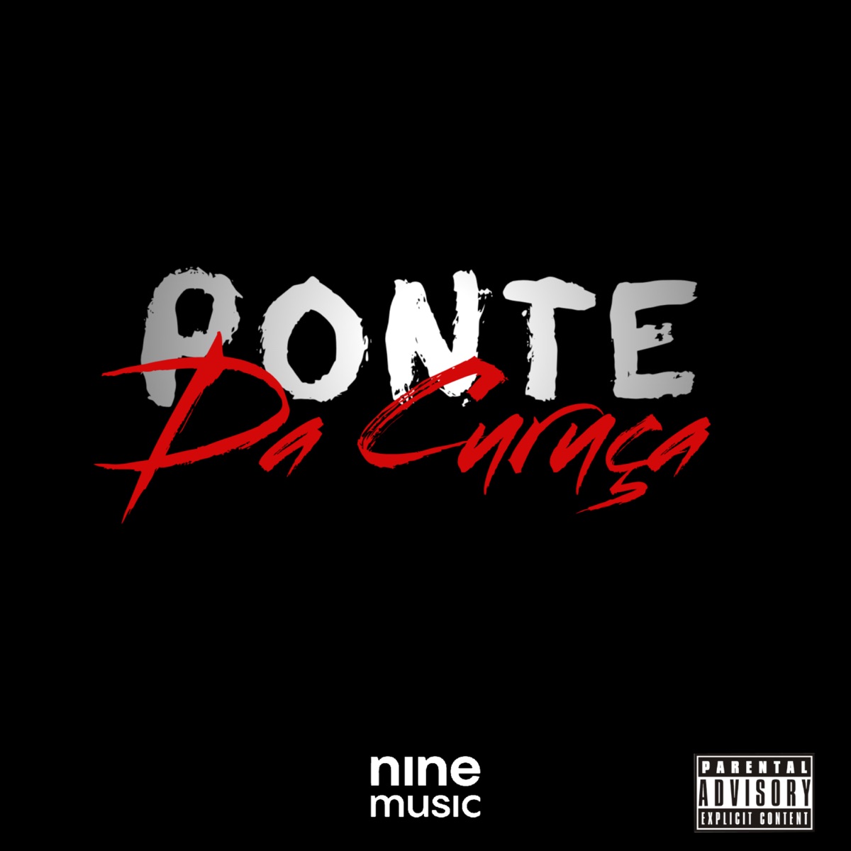 Ponte da Curuça - Single by DJ HICK DA ZL, Dj Aimi, Erickzin & DJWT7 album cover