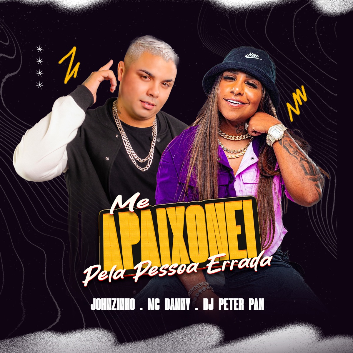 Me Apaixonei Pela Pessoa Errada (feat. MC Danny) - Single by Johnzinho & Dj Peter Pan album cover