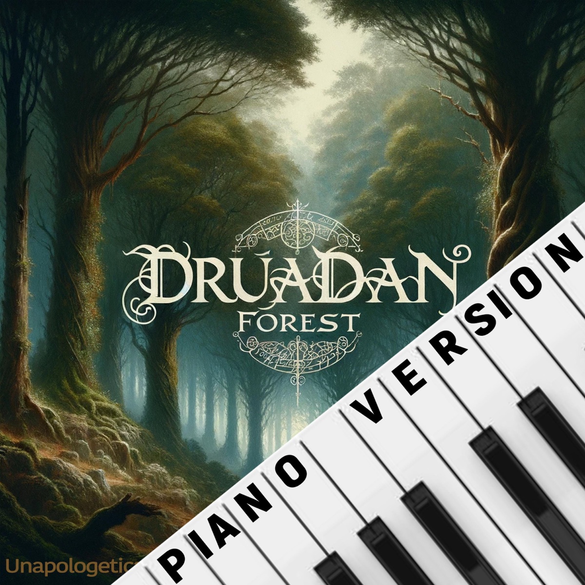 Druadan Forest (Piano Version) - Single by Unapologetically Melodic album cover