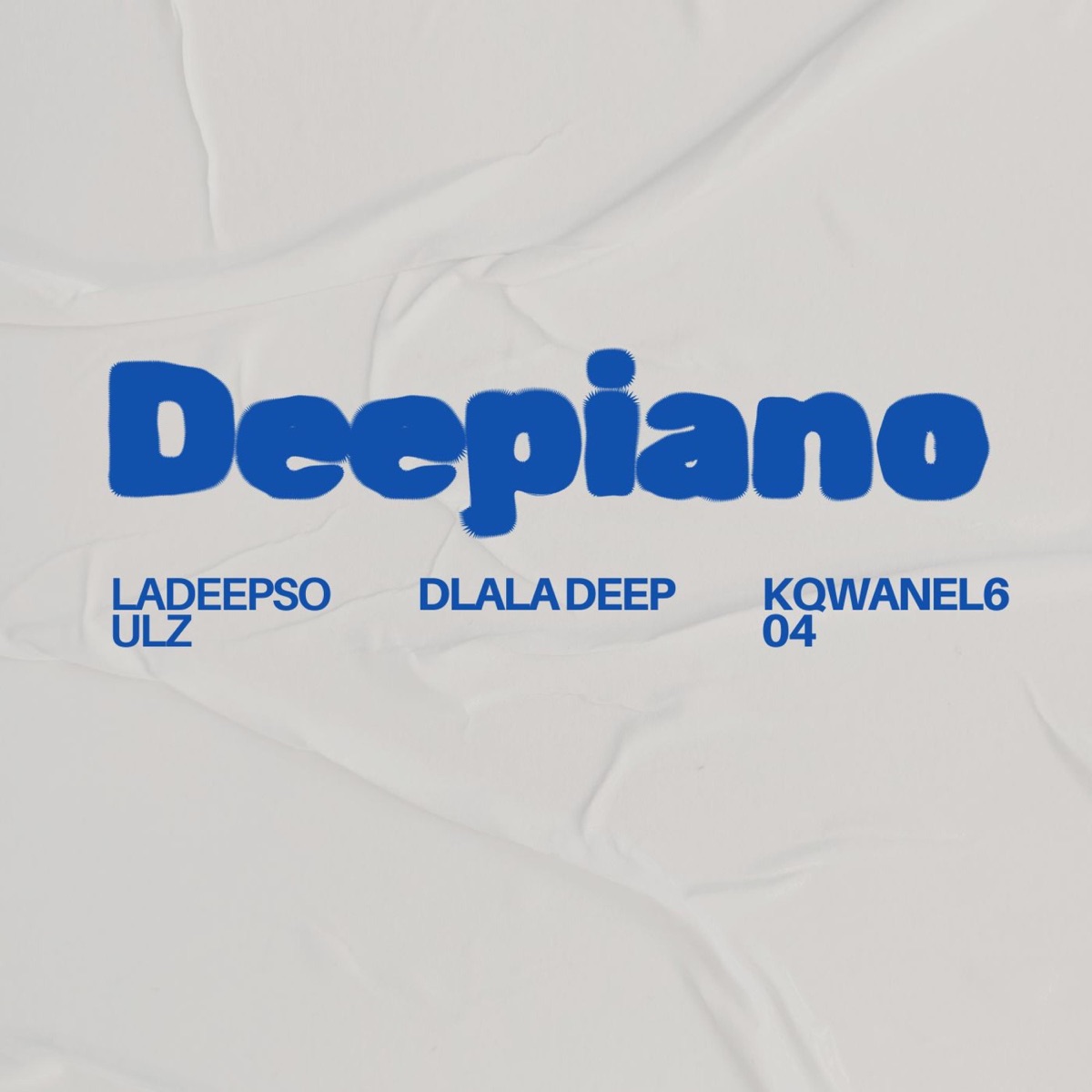 Deepiano (feat. KQwanel604 & Dlala Deep) - Single by LaDeepsoulz album cover
