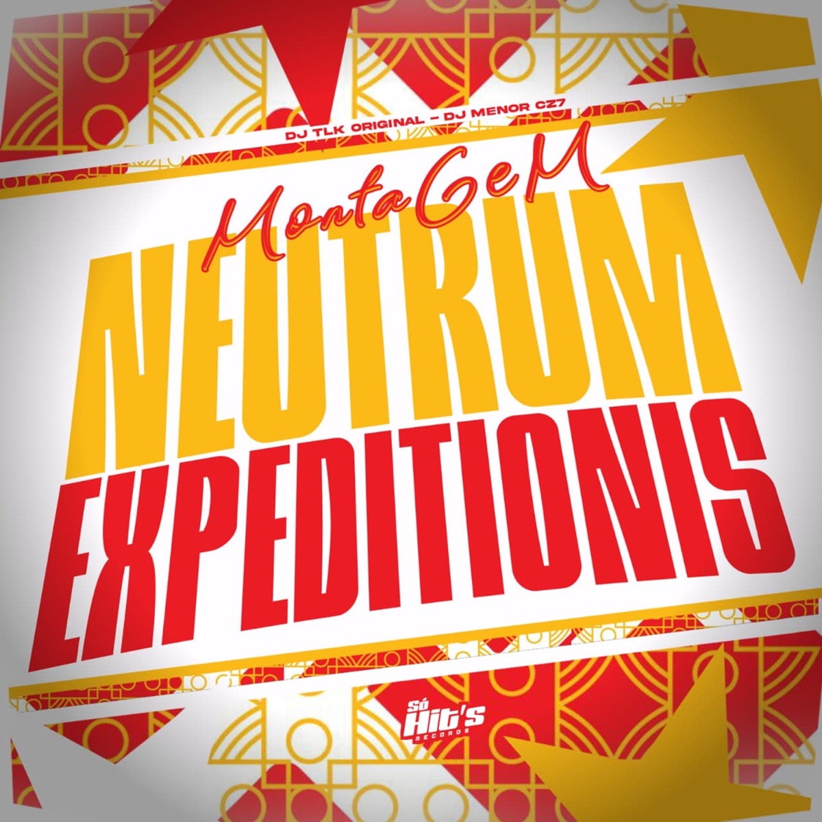 Montagem Neutrum Expeditionis - Single by DJ TLK Original & DJ MENOR CZ7 album cover