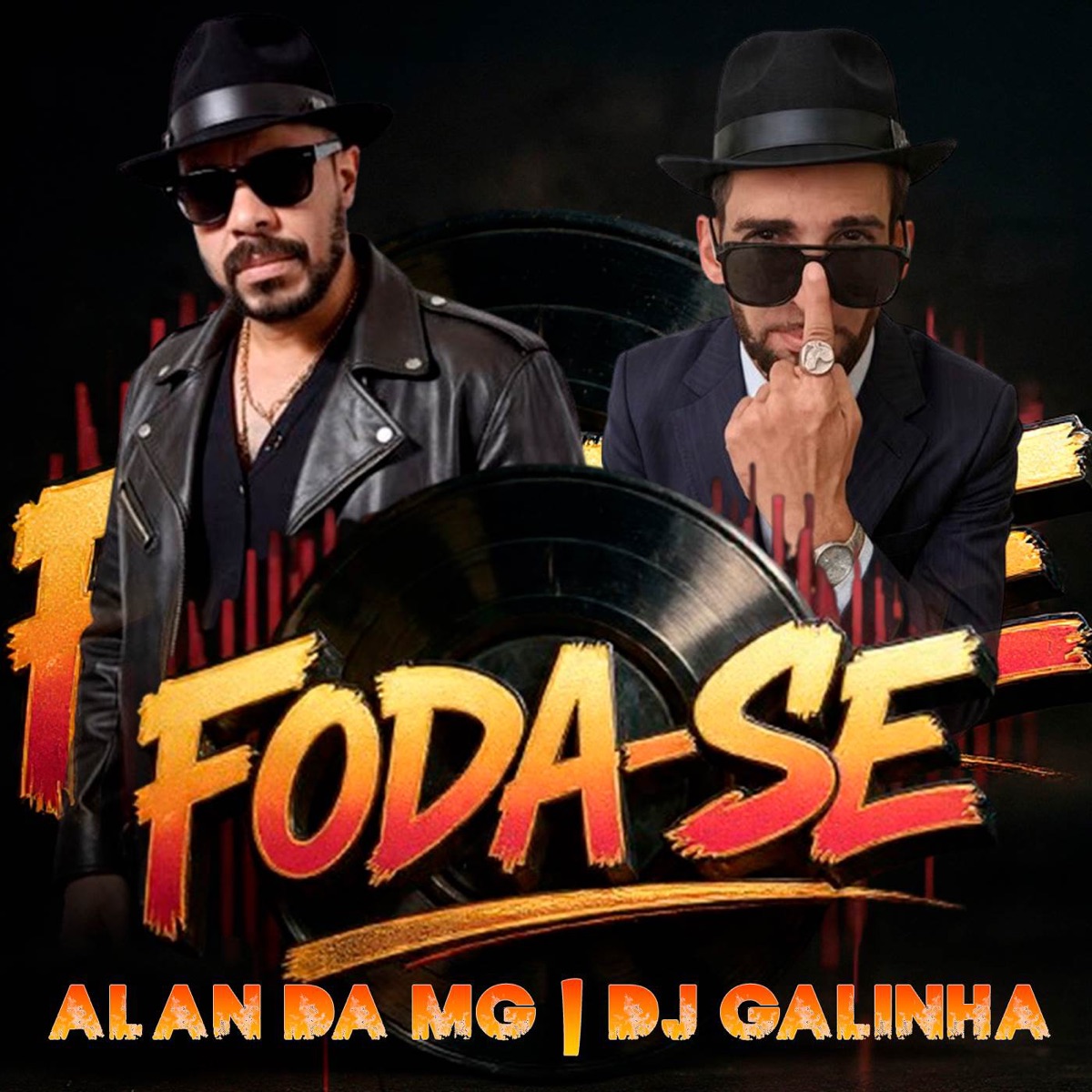 FODA-SE - Single by Mc Alan Da Mg & Dj Galinha album cover