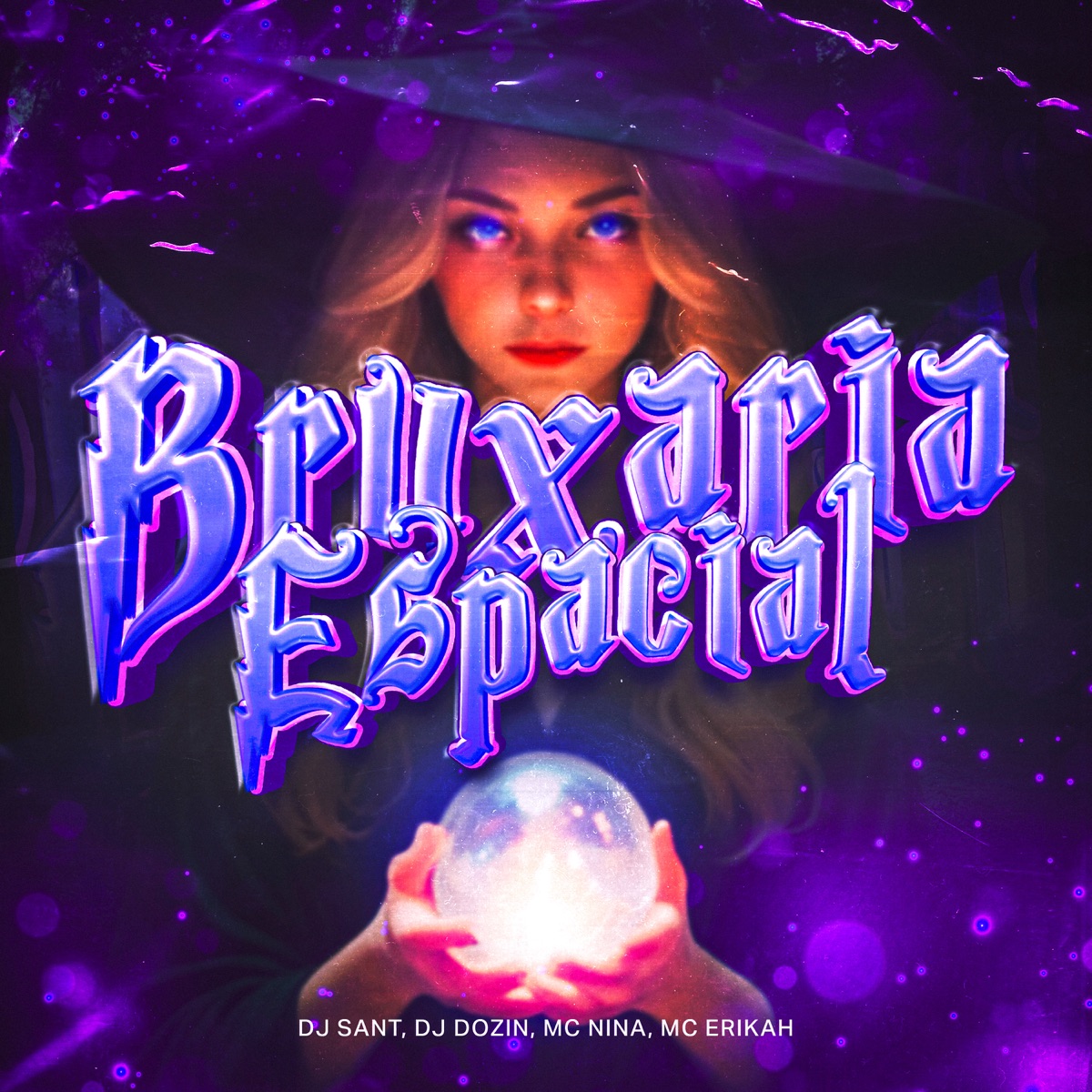 Bruxaria Espacial - Single by MC Erikah & MC Nina album cover